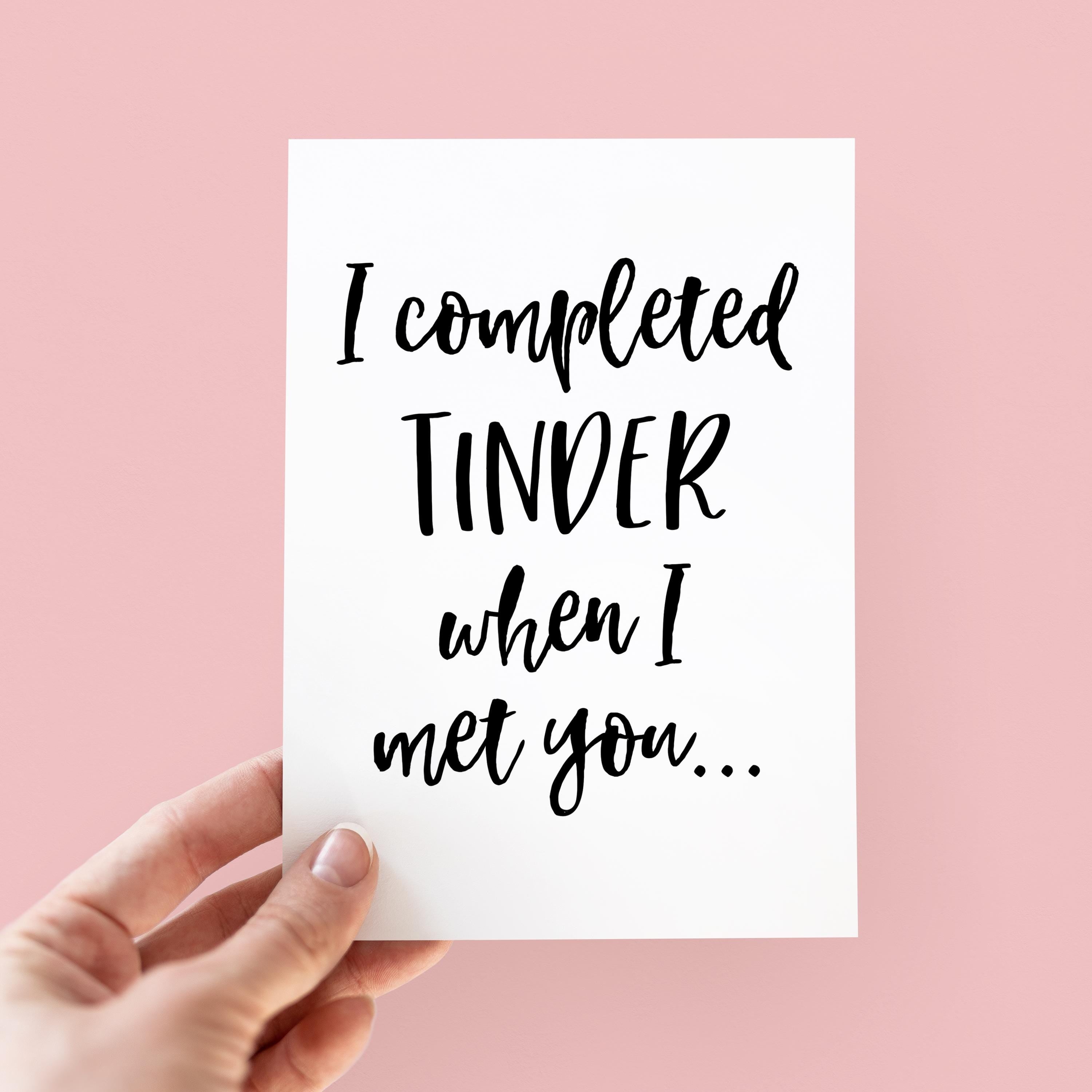 Completed Tinder Funny Valentine's Day Card - Tinder Valentine's Card - Funny Valentine's Day Card - Anniversary Card - Valentines Card