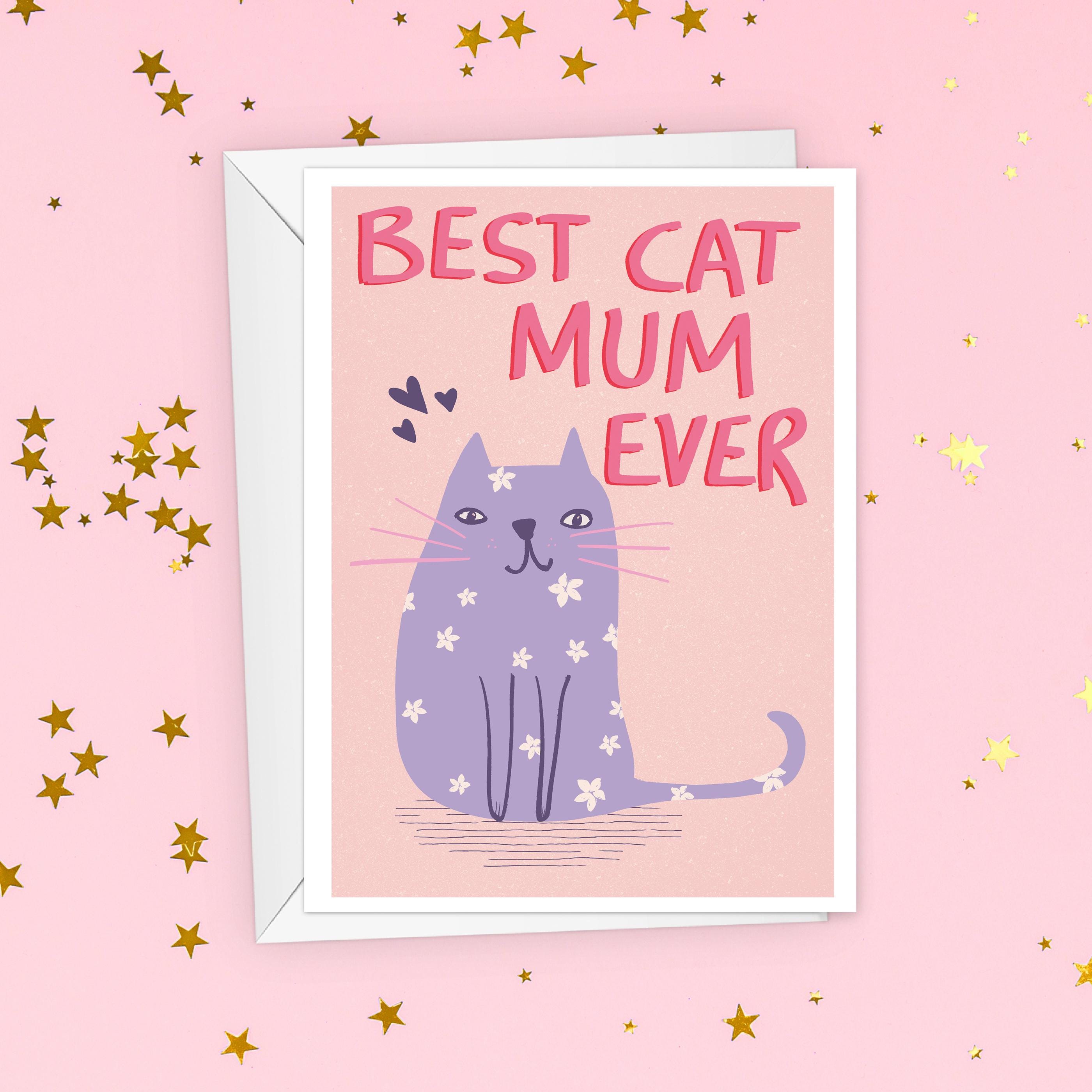 Best Cat Mum Ever Mother's Day Card – Sweetlove Press