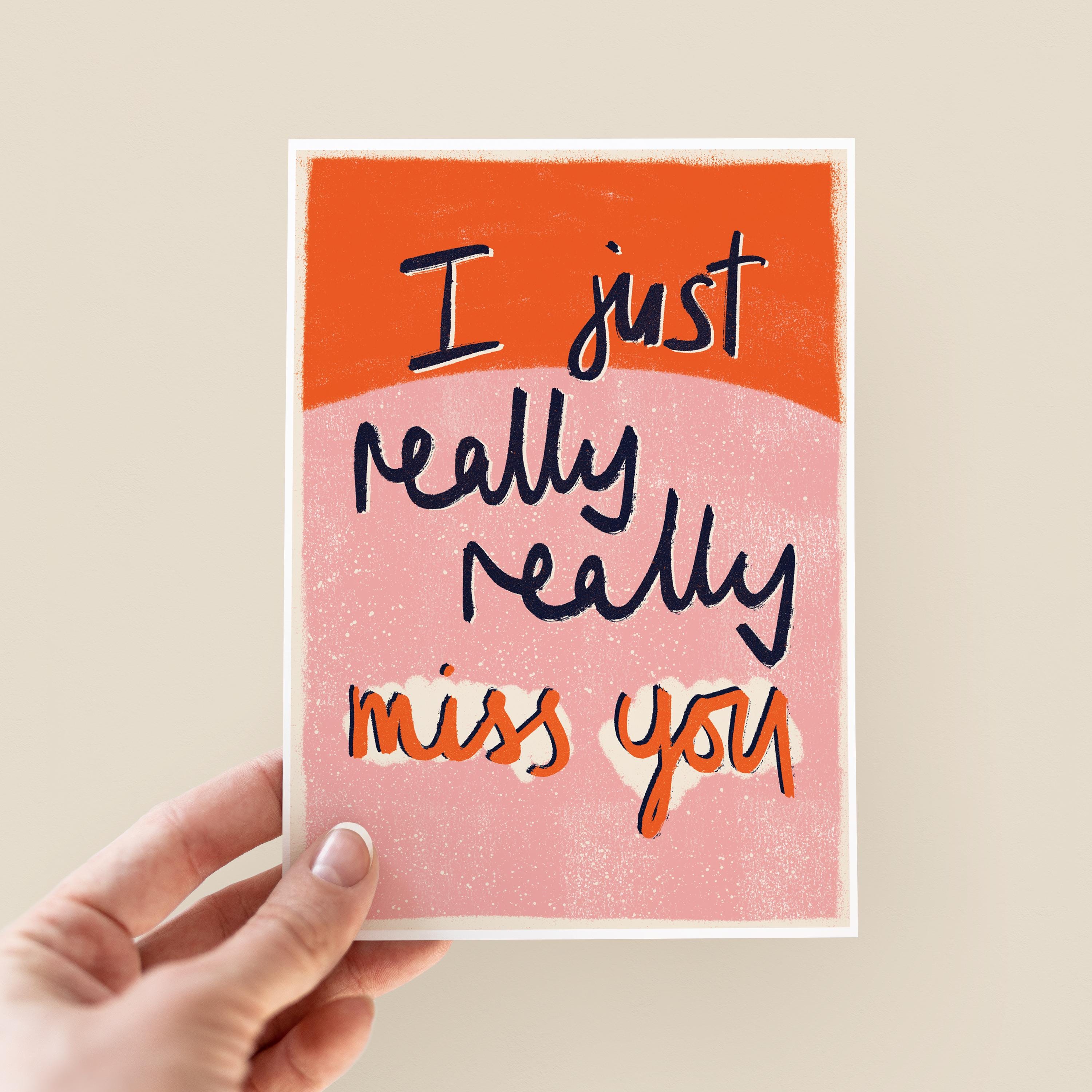 Really Really Miss You Card