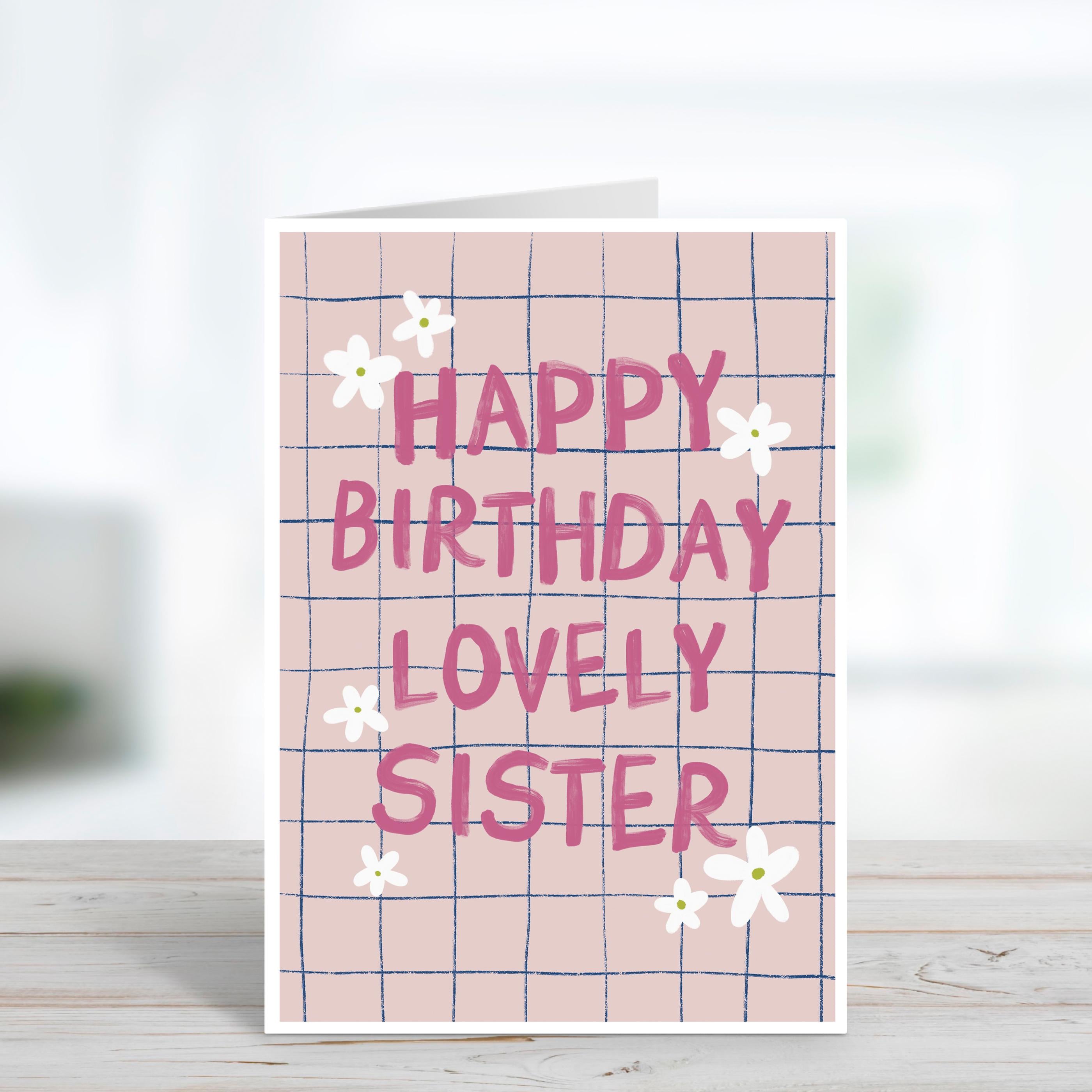 Birthday Card For Sister - Lovely Sister Birthday Card - Cute Birthday Card