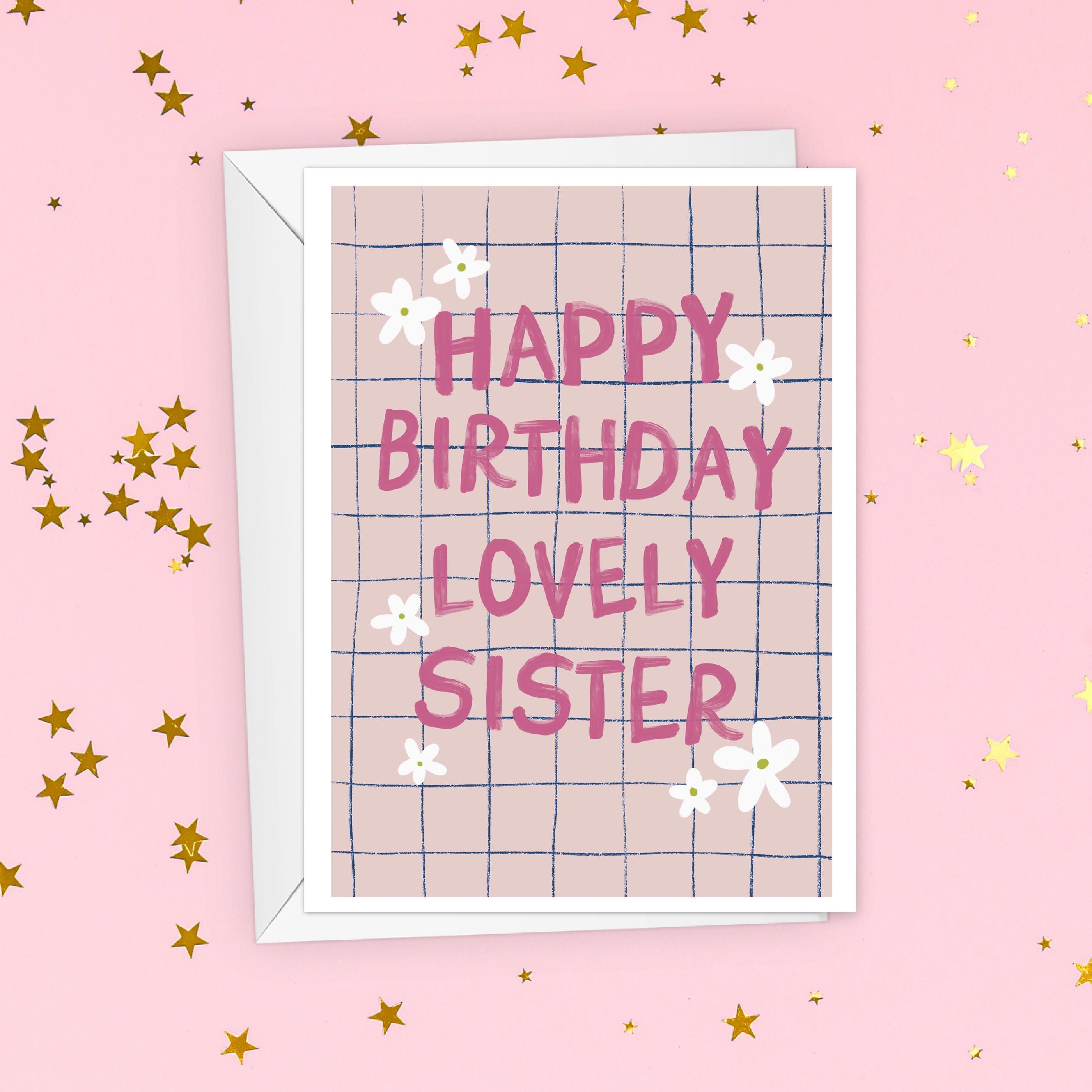 Birthday Card For Sister - Lovely Sister Birthday Card - Cute Birthday Card