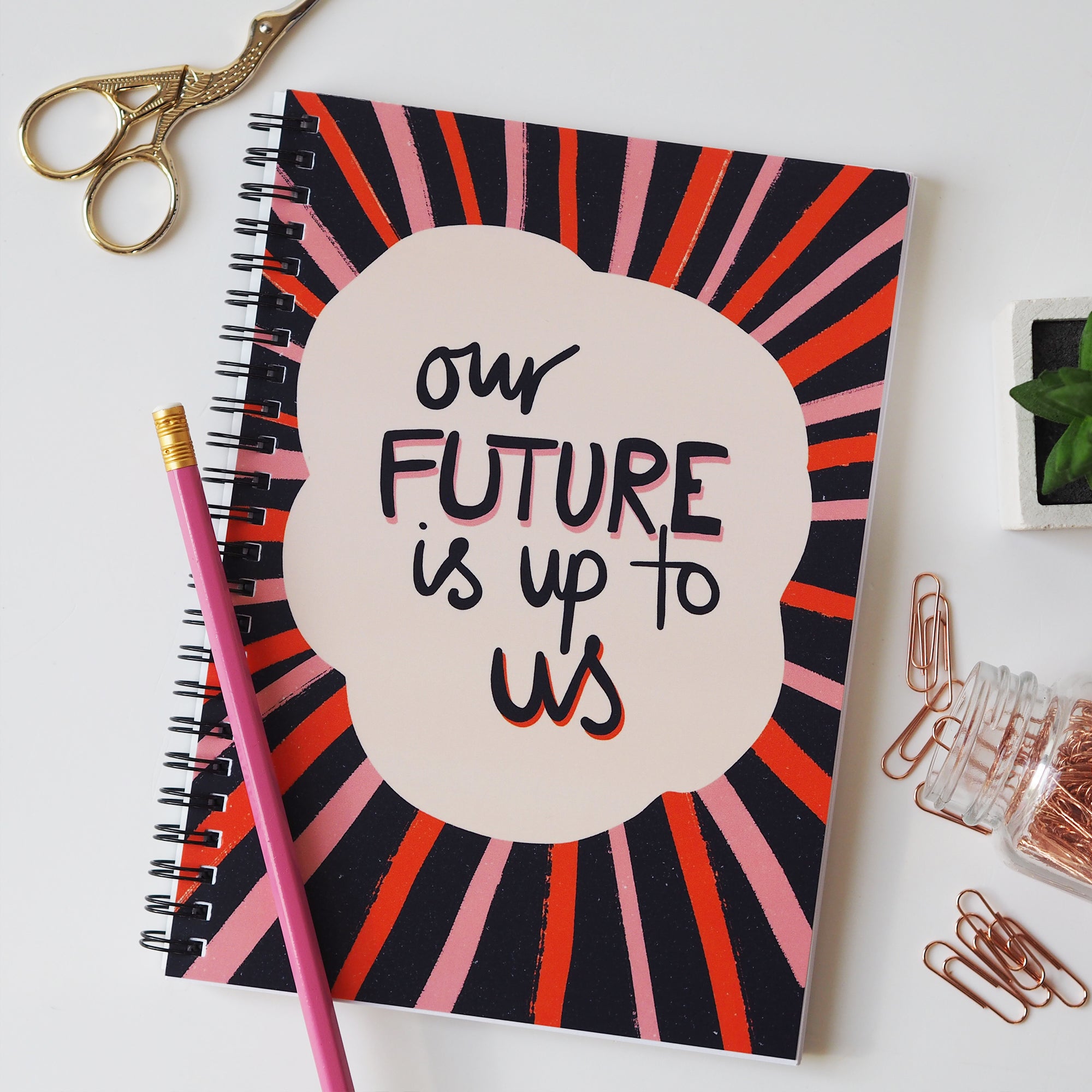 Our Future Is Up To Us Spiral Notebook