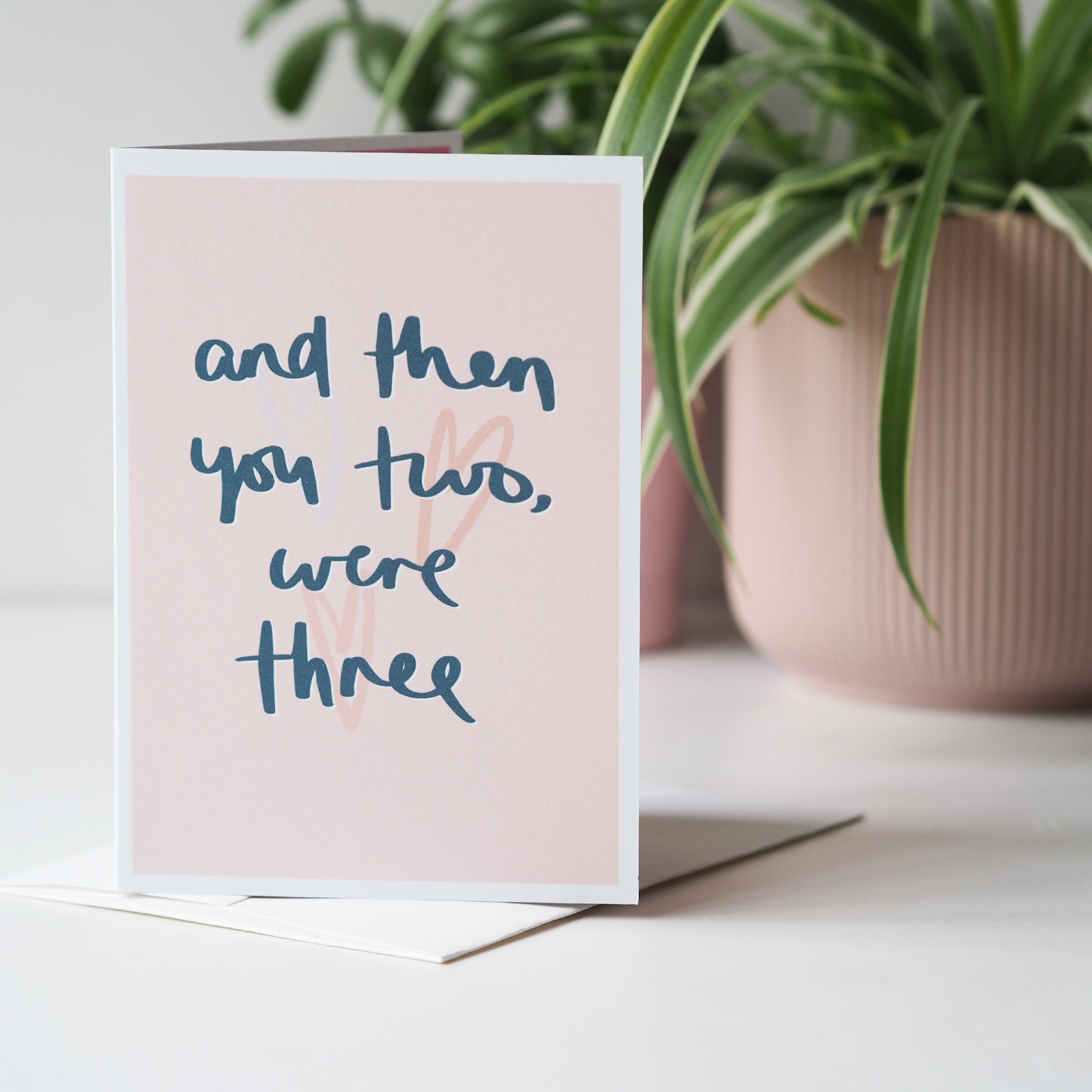 Then You Two Were Three New Baby Card