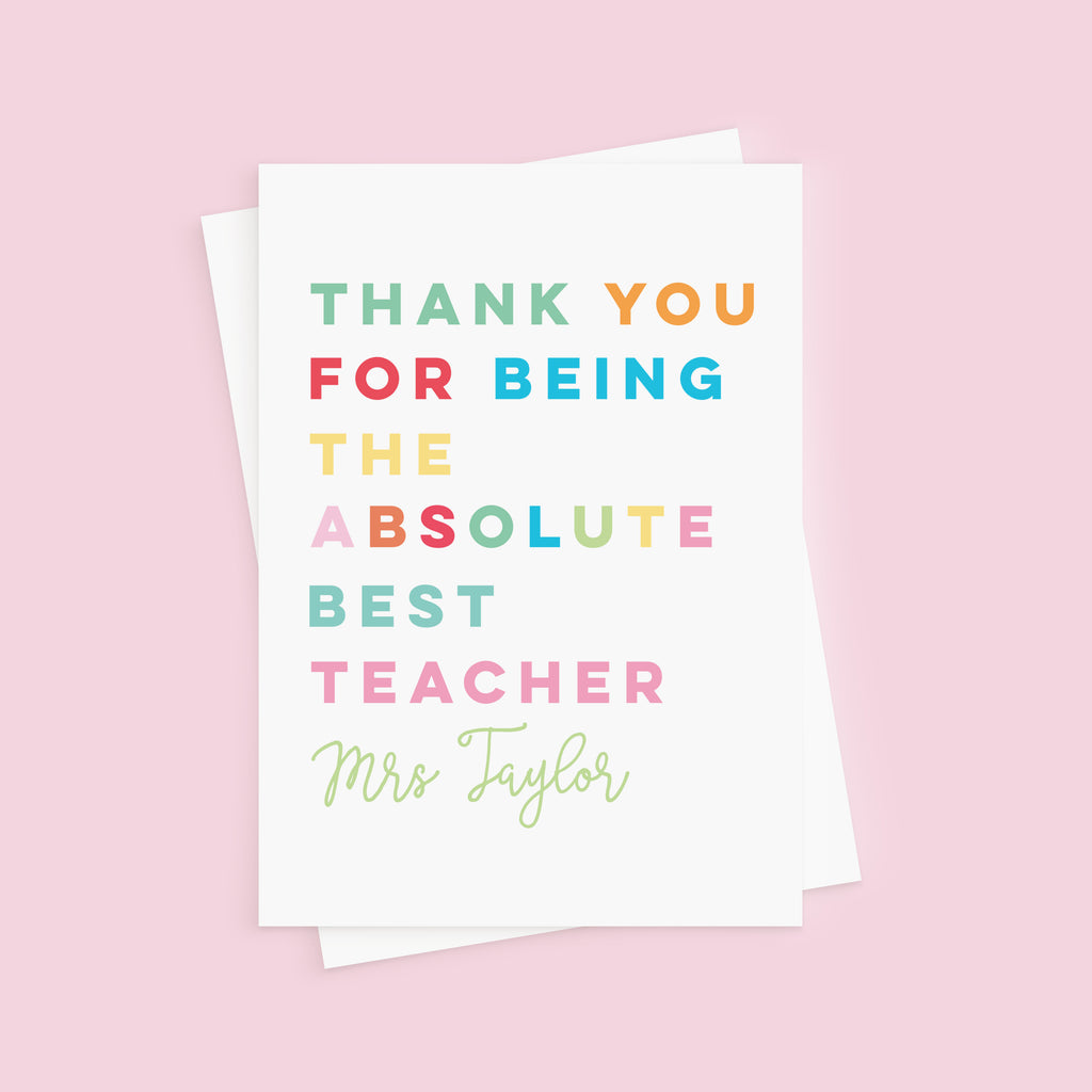 Absolute Best Teacher Thank You Card