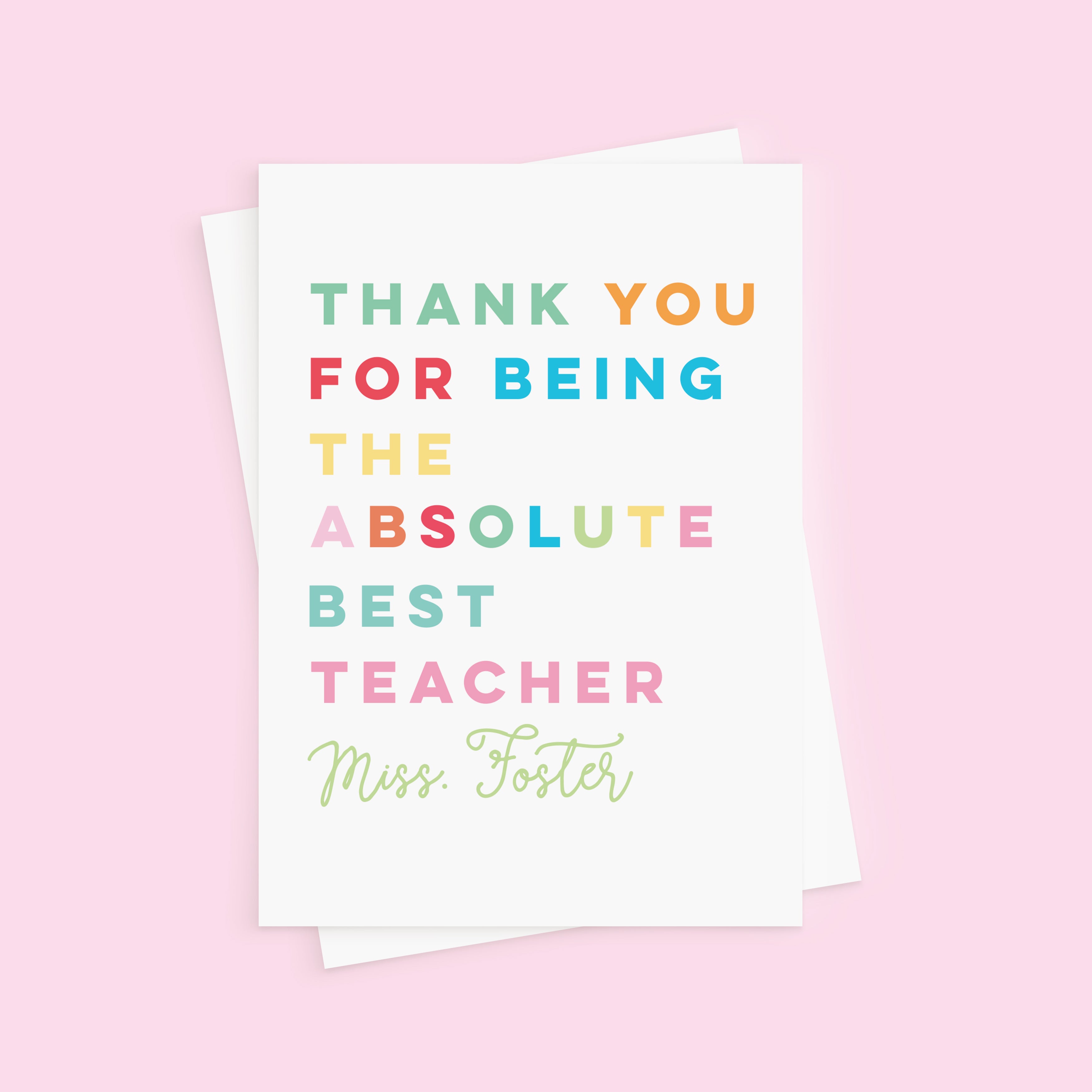 Absolute Best Teacher Thank You Card