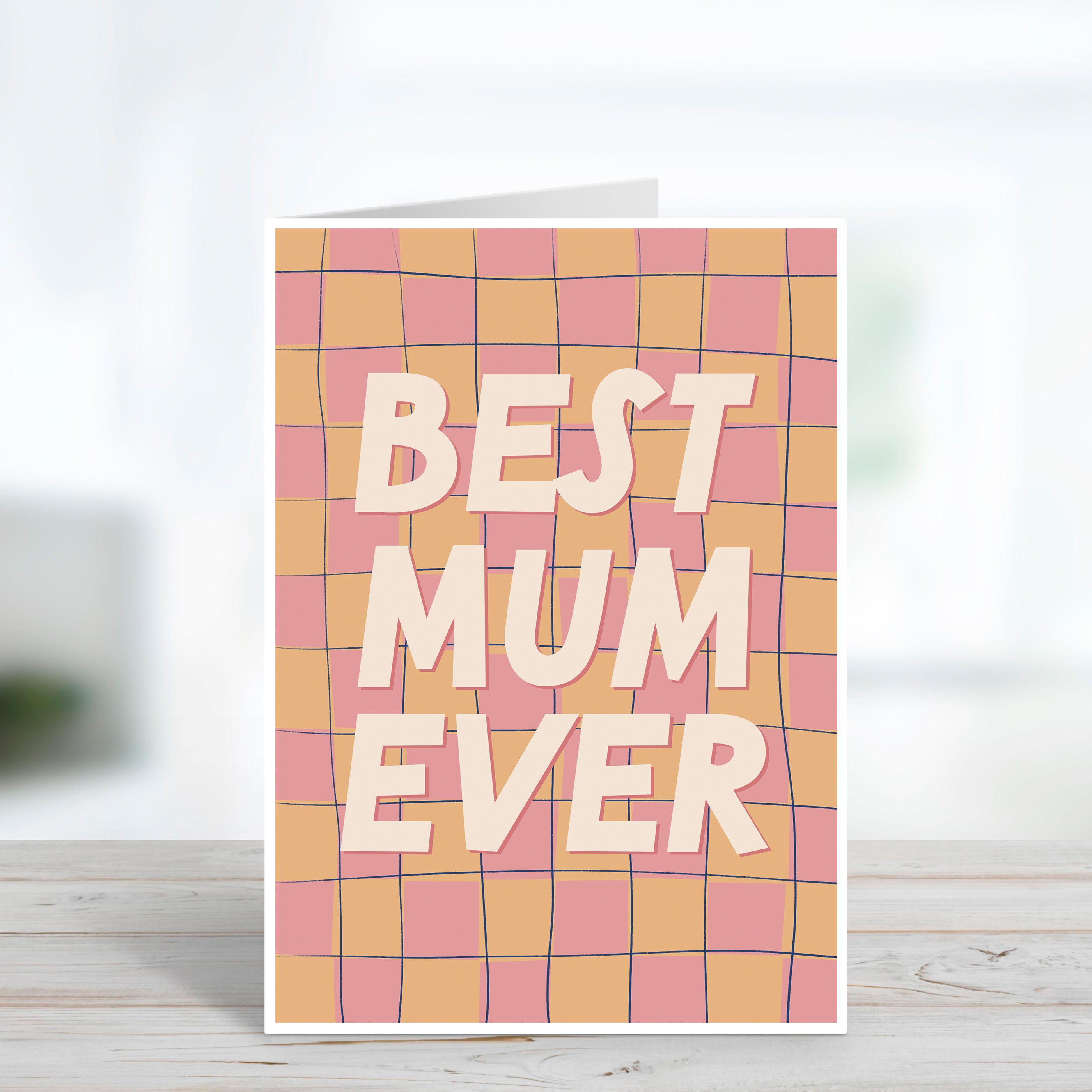 Best Mum Ever Mother's Day Card