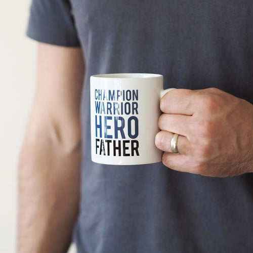 Champion, Warrior, Hero Father Mug - Father's Day Mug - Mug For Dad