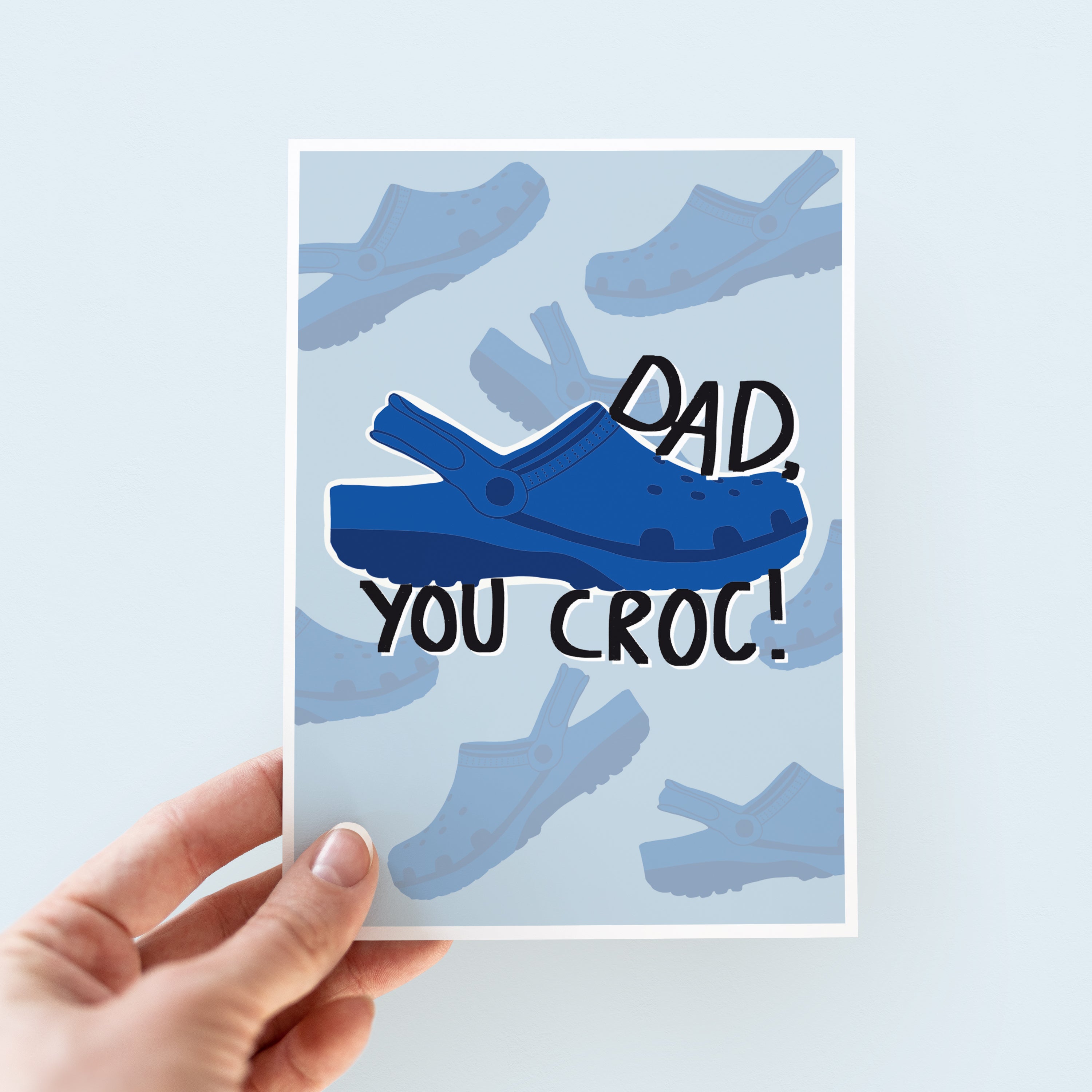 Dad, You Croc Funny Father's Day Card