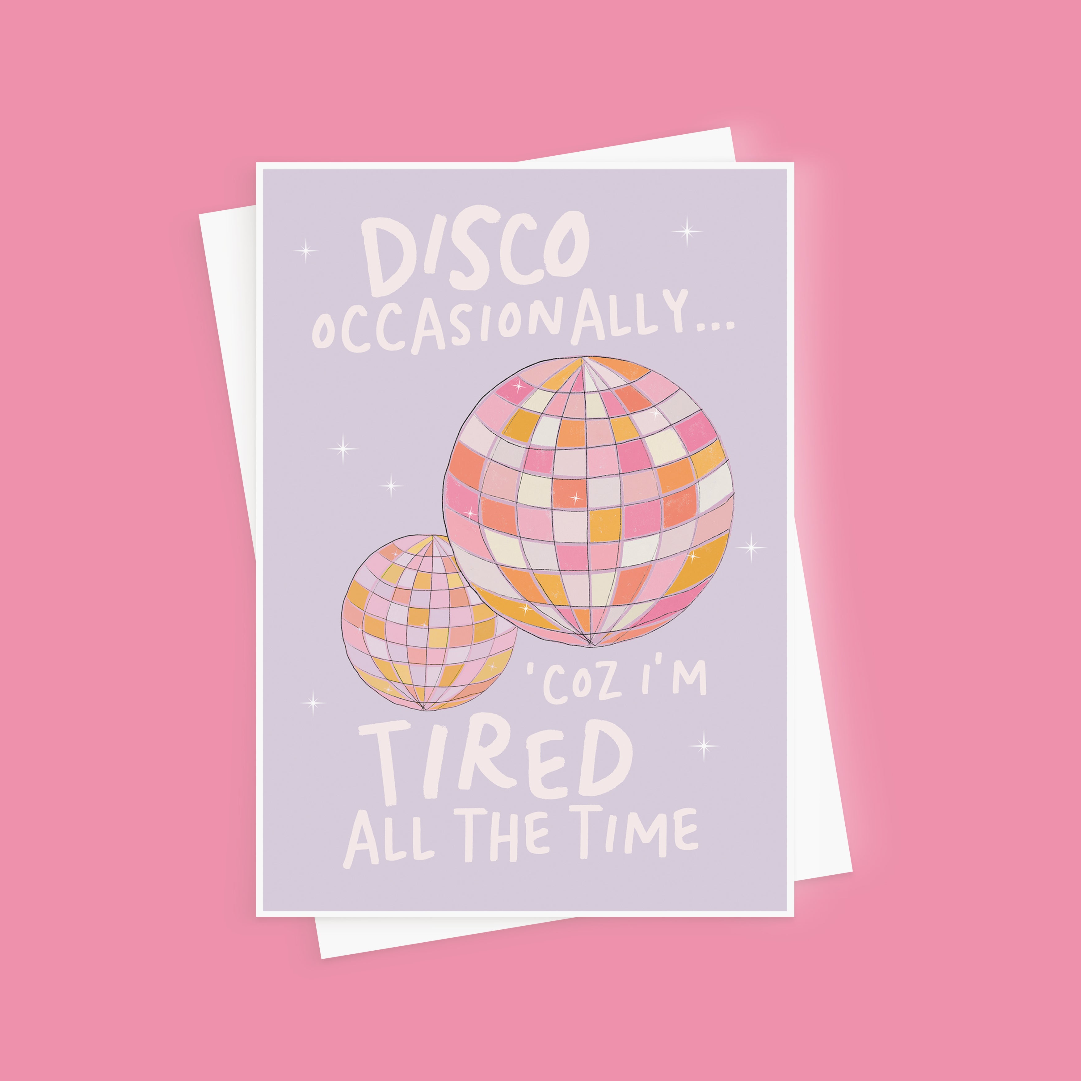 Disco Occasionally Tired All The Time Funny Birthday Card For Her