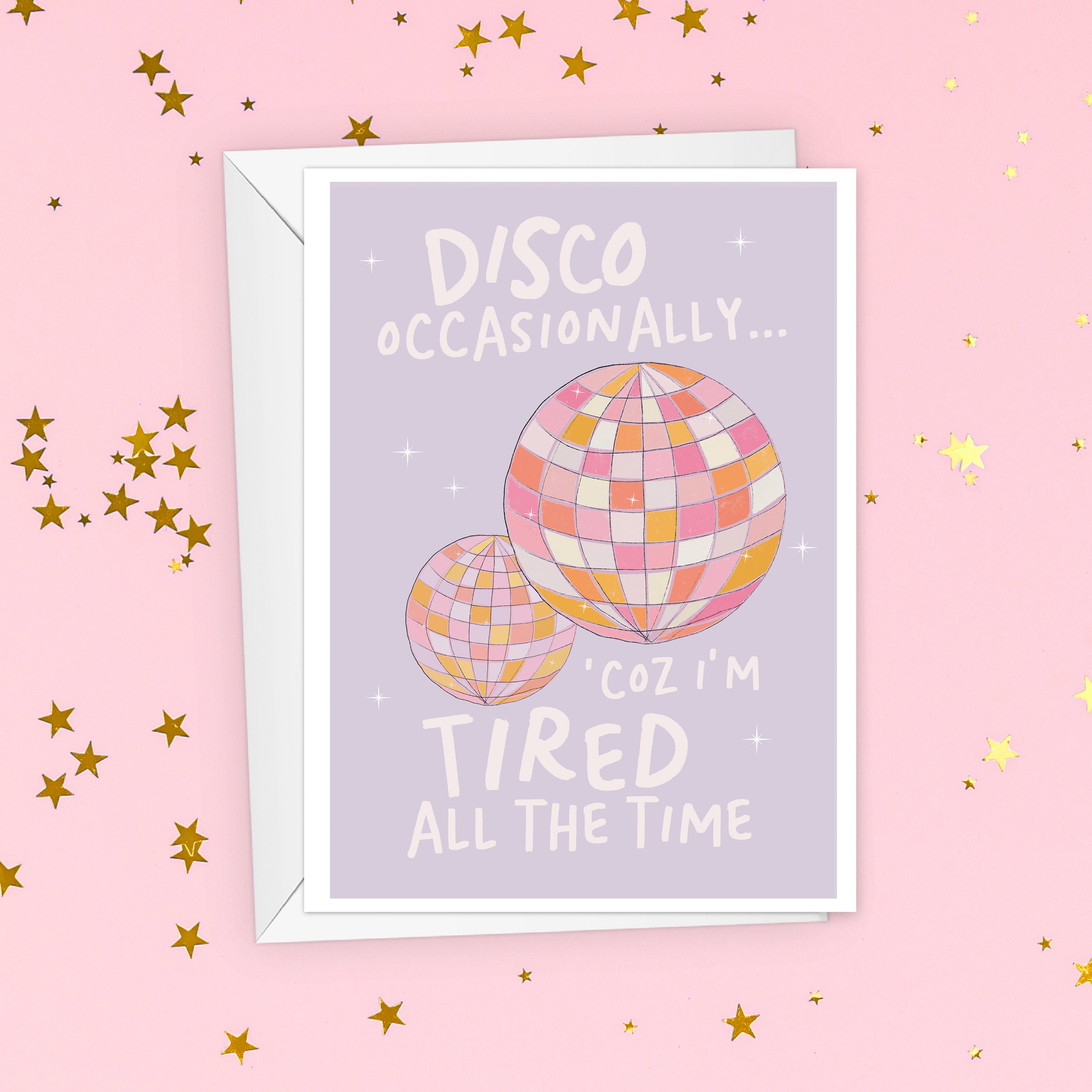Disco Occasionally Tired All The Time Funny Birthday Card For Her