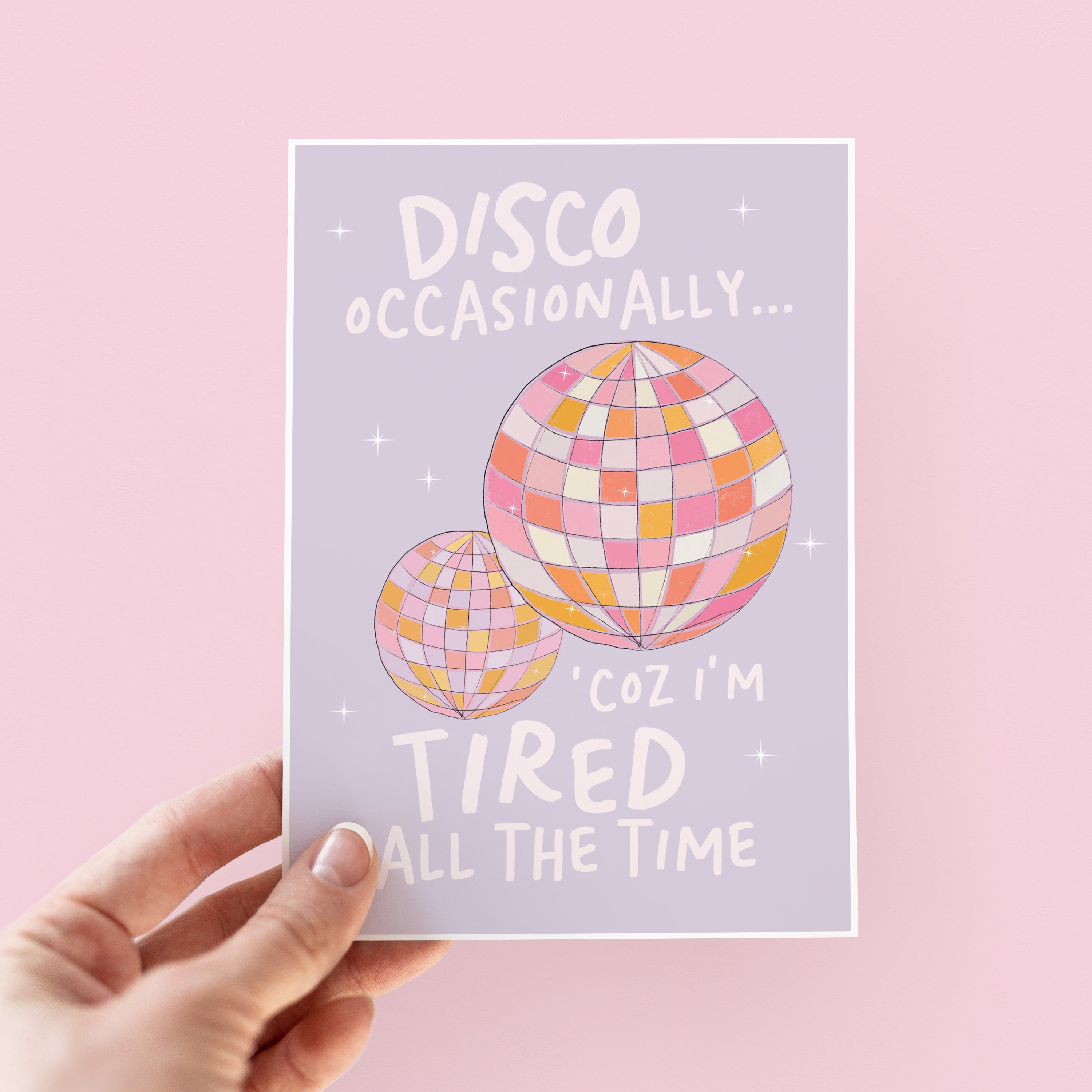 Disco Occasionally Tired All The Time Funny Birthday Card For Her