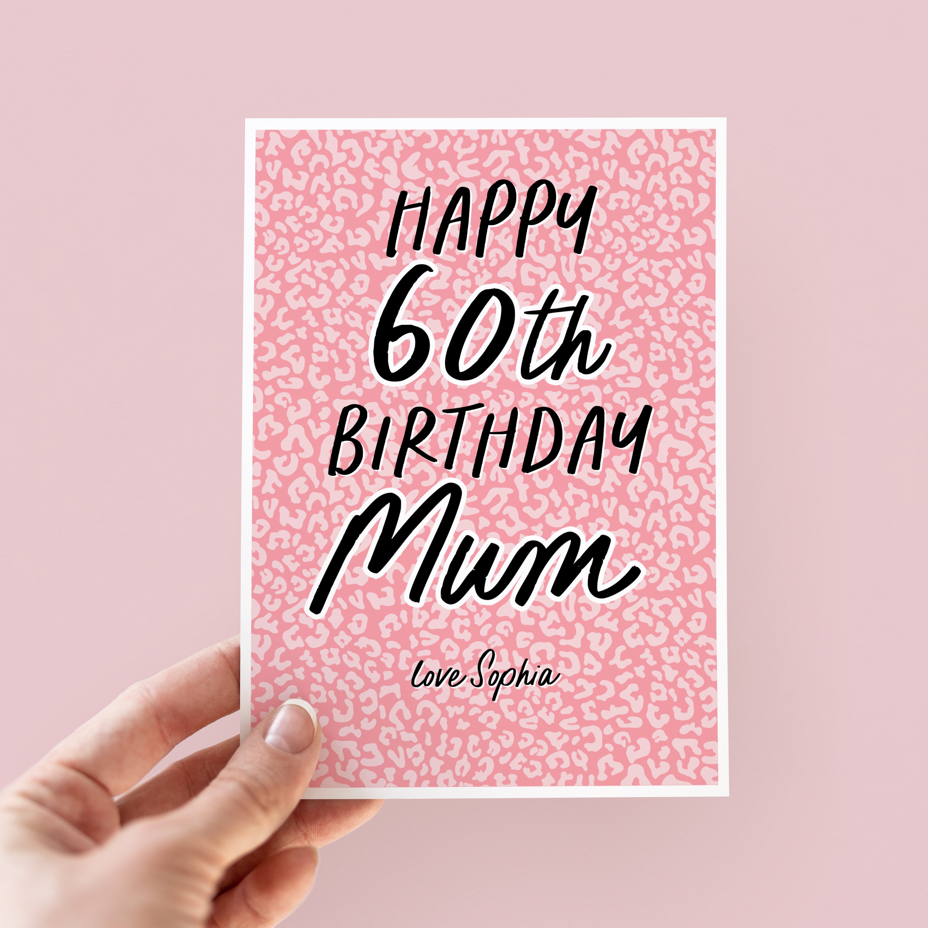 Happy 60th Mum Pink Leopard Print Birthday Card