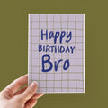 Happy Birthday Bro Birthday Card For Brother