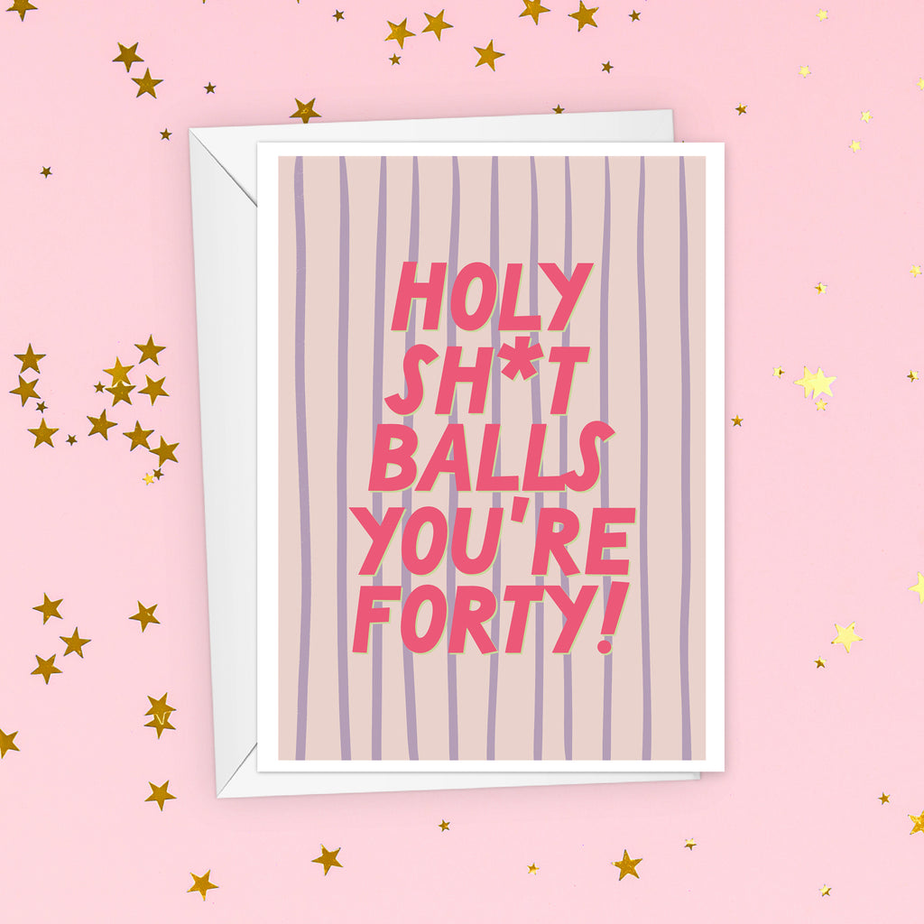 Funny 40th Birthday Card For Her