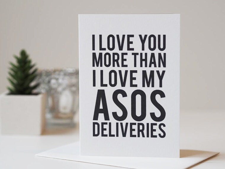 Love You More Than ASOS Card - Funny Card - Romantic Card - Valentine's Day Card - Anniversary Card - ASOS