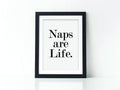 Naps Are Life Typography Quote Print