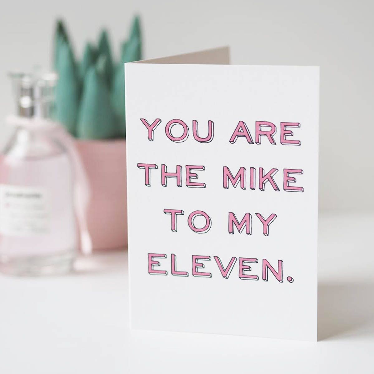 Mike to my Eleven Valentine's Day Card - Funny Valentine's Day Card - Stranger Things Card - Anniversary Card - Valentines Card