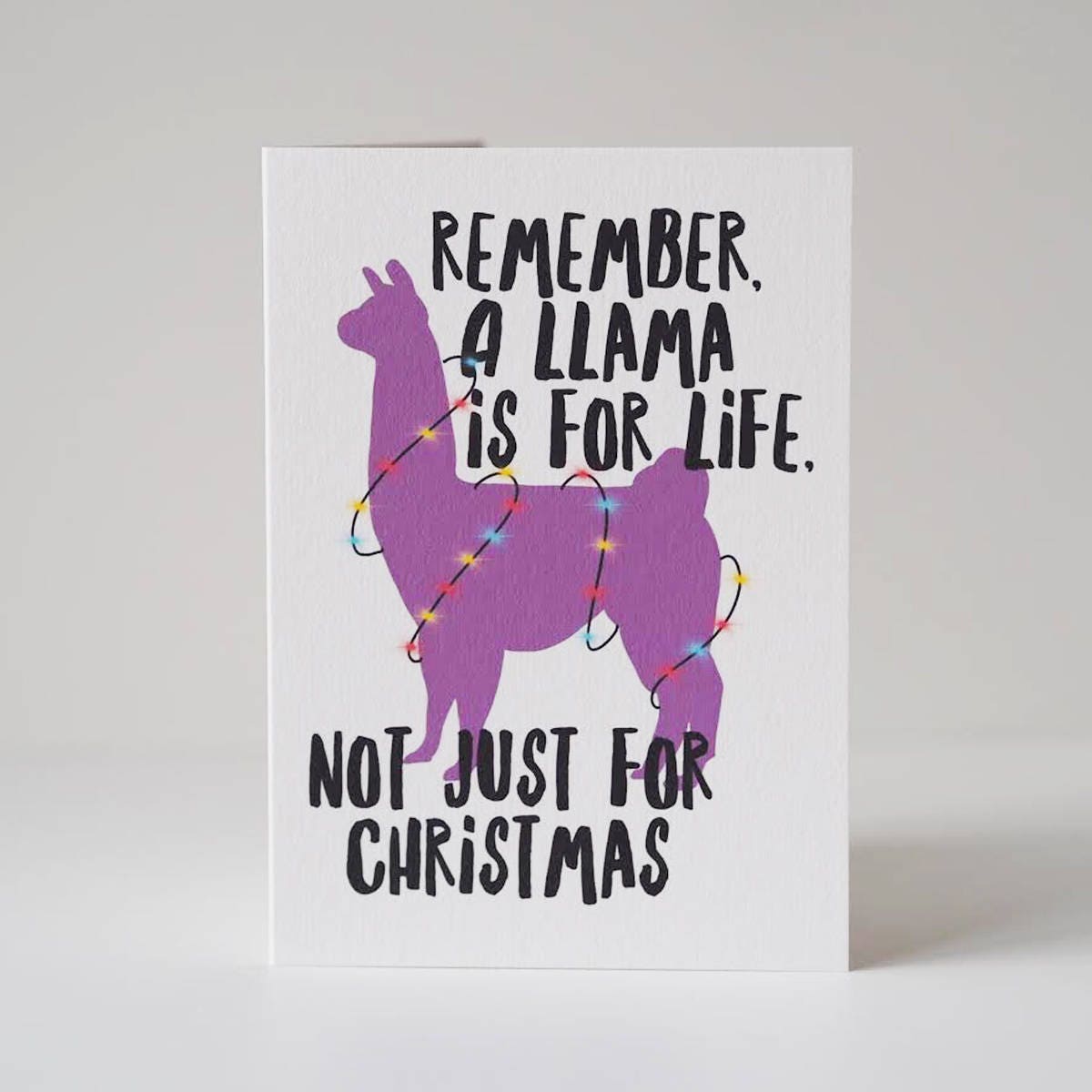 A Llama is for Life Funny Christmas Card - Llama Christmas Card - Funny Christmas Card - Llama Card - Llama - Christmas Card