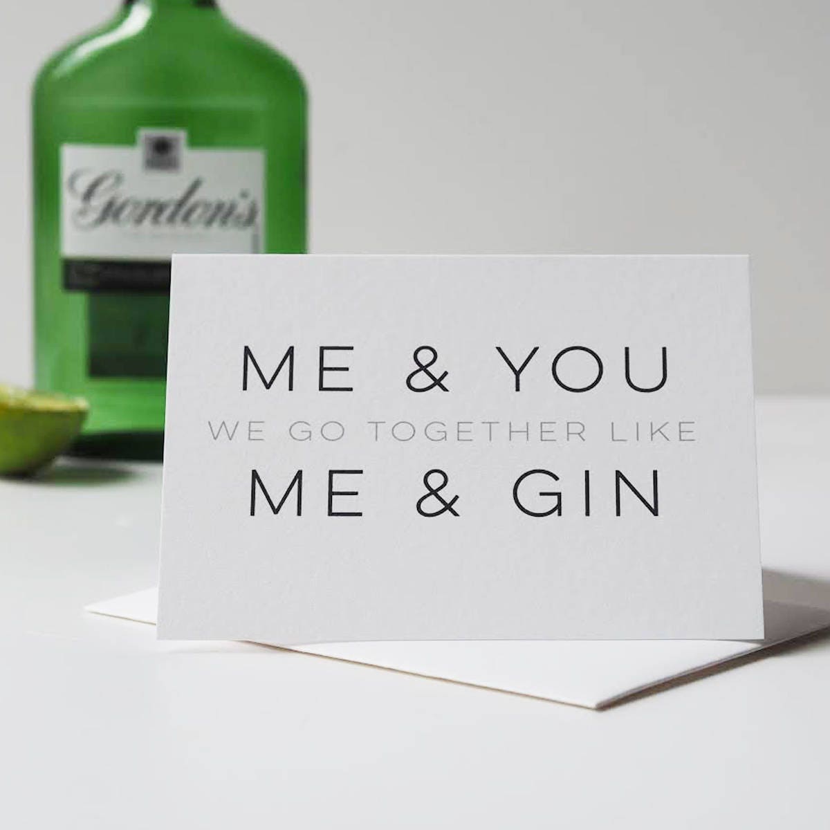 Me and Gin Funny Valentine's Day Card - Me and You - Me and Gin - Valentine's Day Card - Anniversary Card - Gin And Tonic - Funny Card