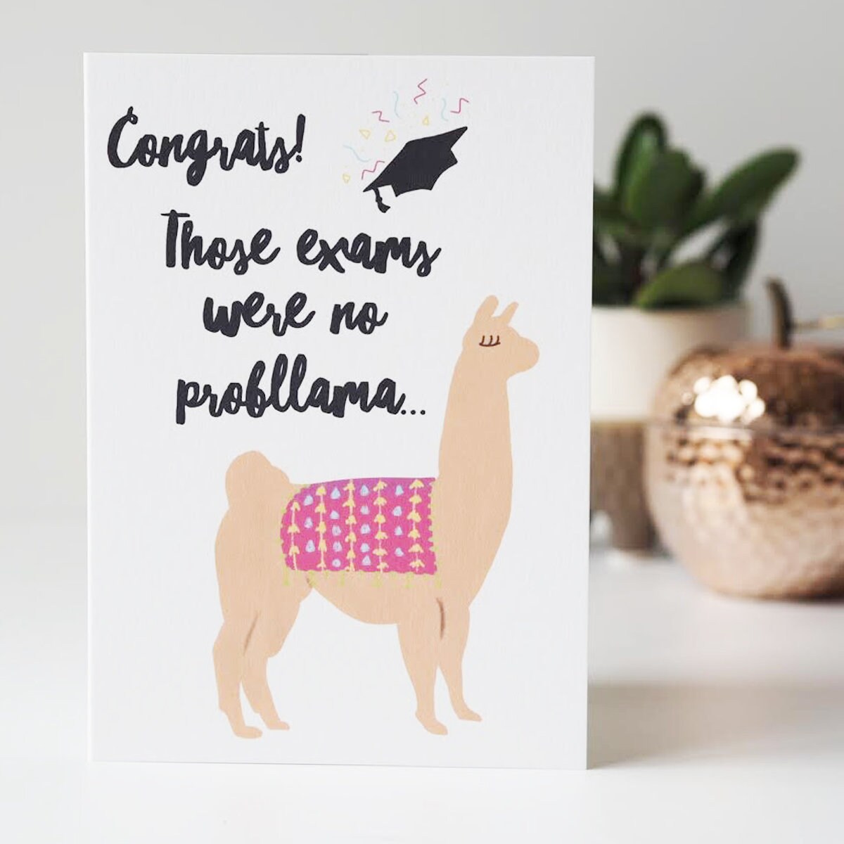 No Probllama Exam Congratulations Card - Llama Exam Card - Graduation Card - Well Done Card - Card For Graduate - Exam Congratulations Card