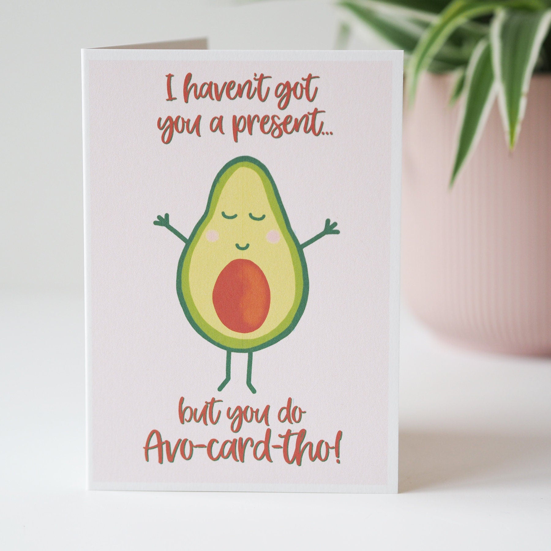 Funny Avocado Pun Birthday Card