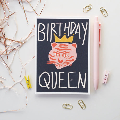 Birthday Queen Illustrated Tiger Birthday Card - Birthday Card For Her - For Friend