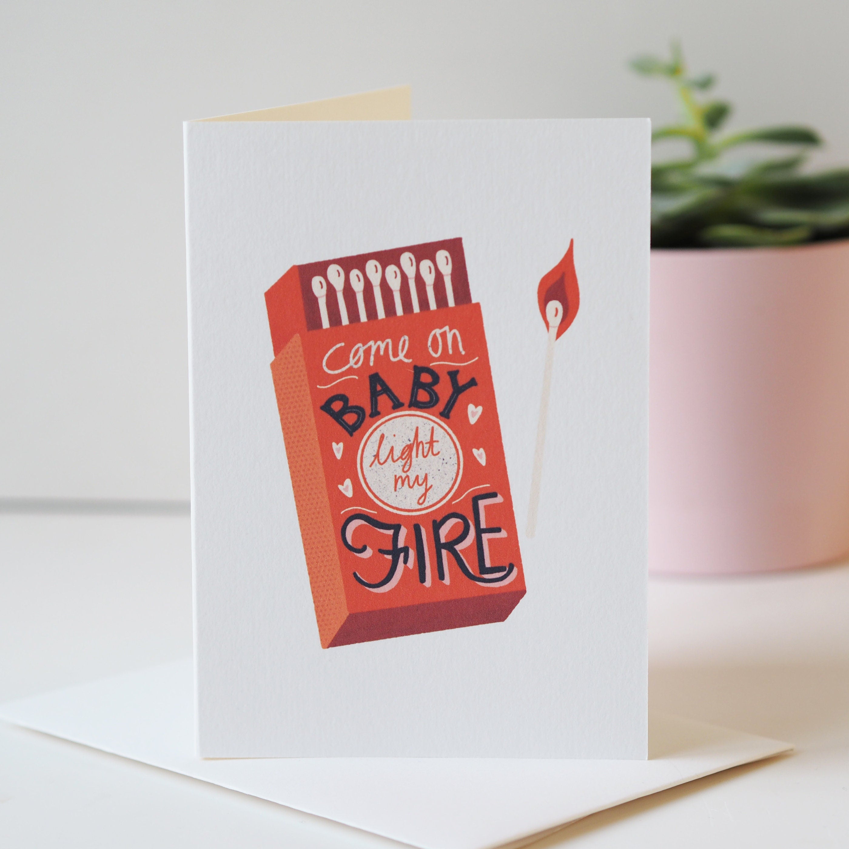 Light My Fire Valentine's Day Card