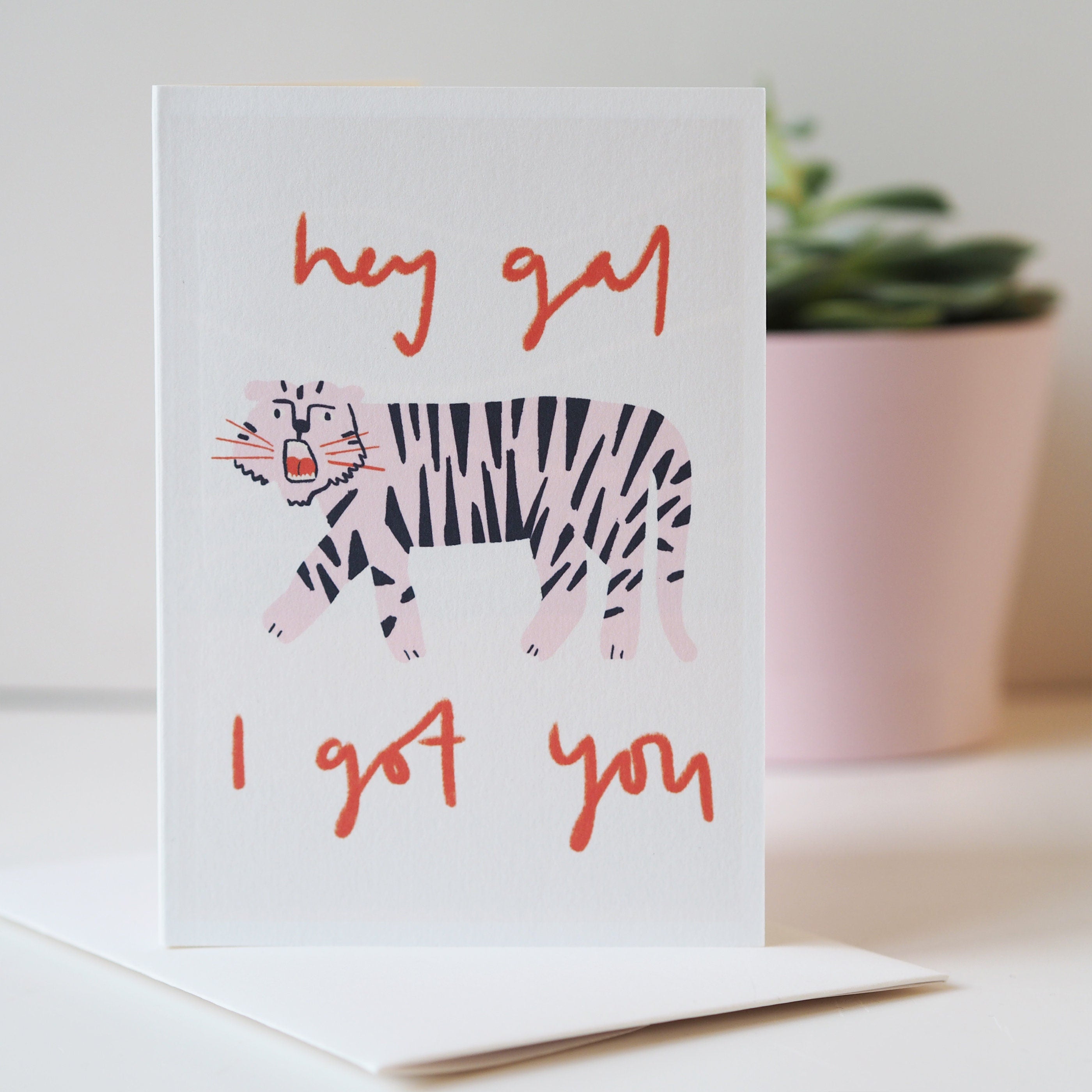 Hey Gal, I Got You Friendship Galentine's Card
