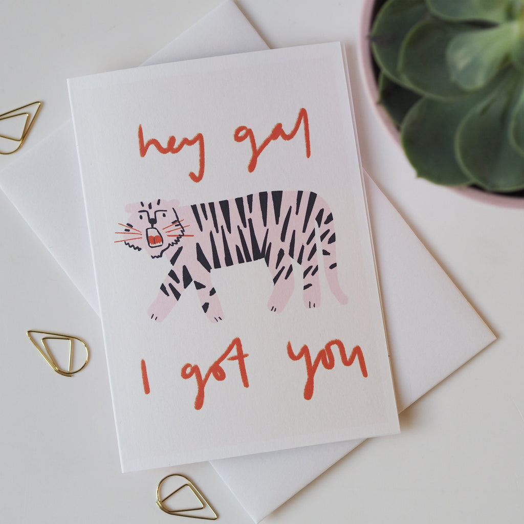 Hey Gal, I Got You Friendship Galentine's Card