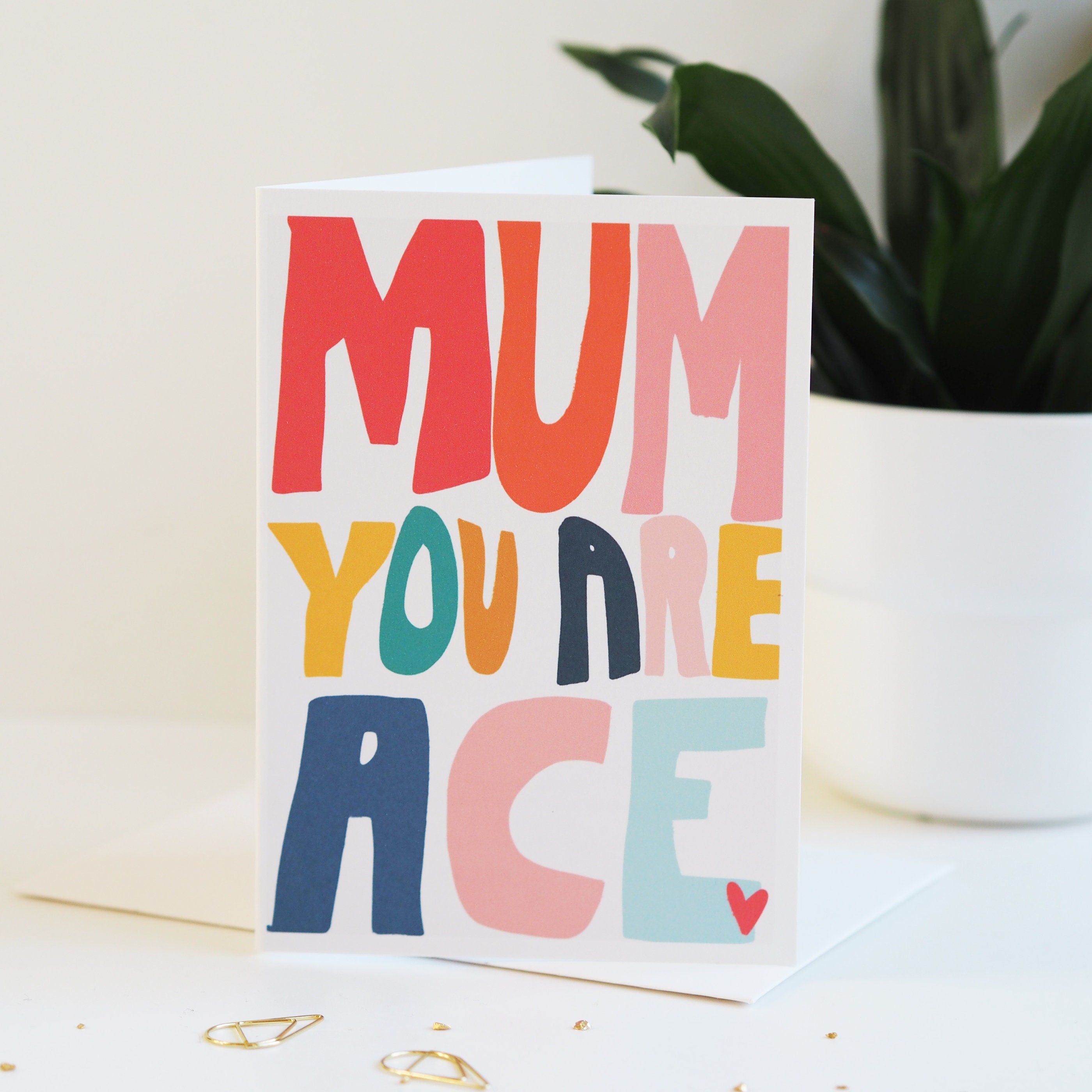 Mum You Are Ace Mother's Day Card