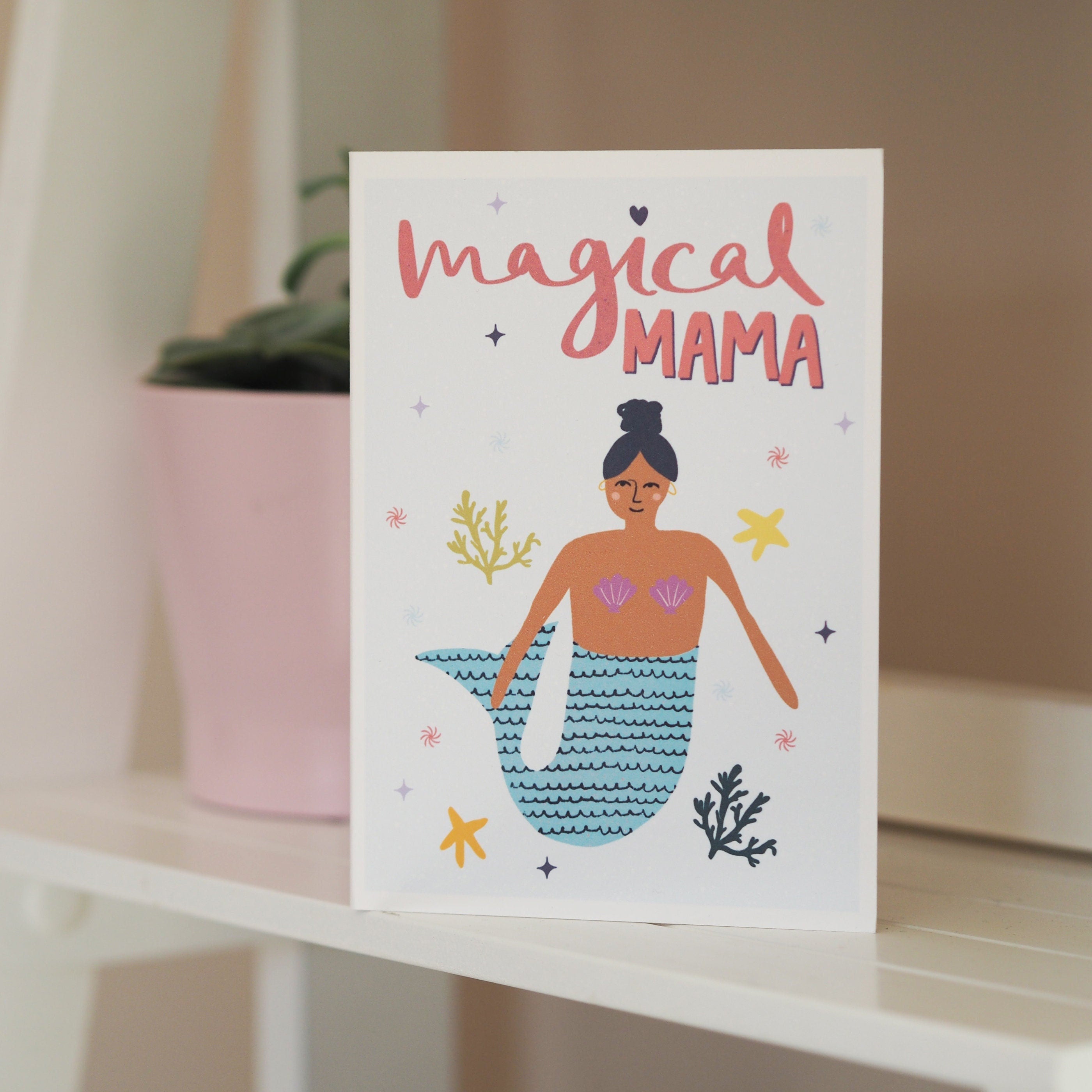 Magical Mama Mermaid Mother's Day Card