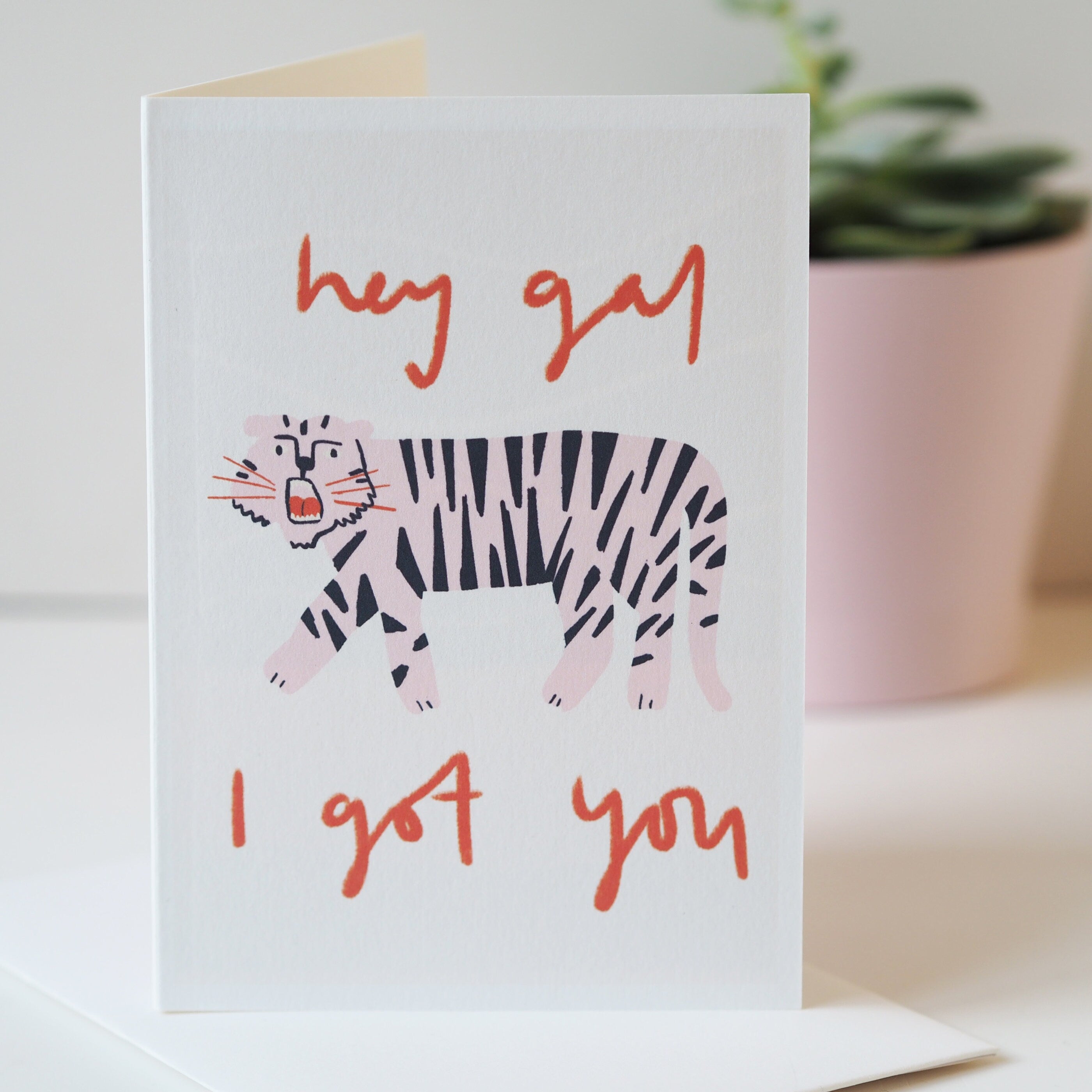 Hey Gal, I Got You Friendship Galentine's Card