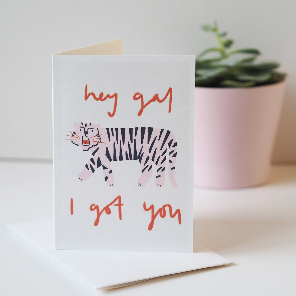 Hey Gal, I Got You Friendship Galentine's Card