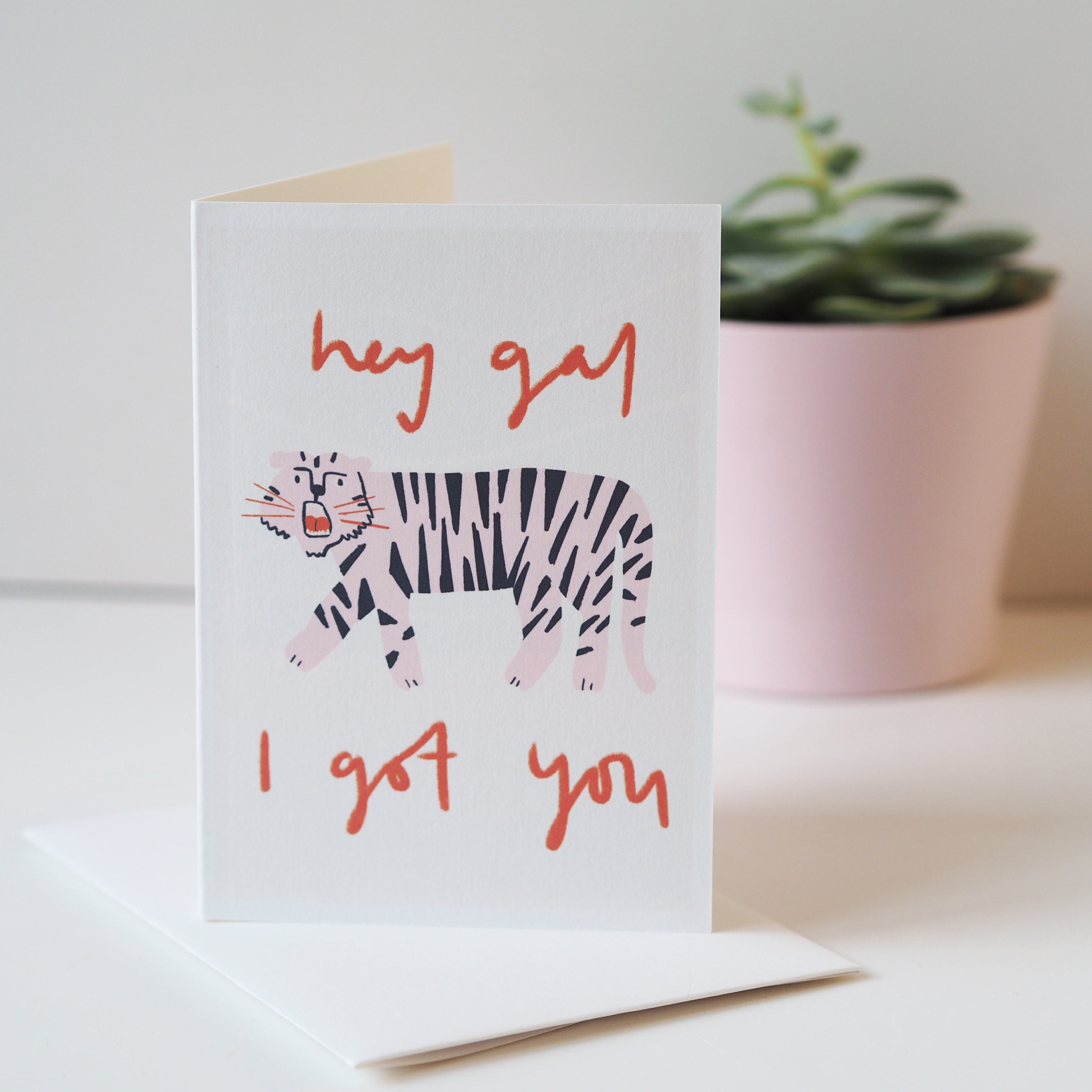 Hey Gal, I Got You Friendship Galentine's Card