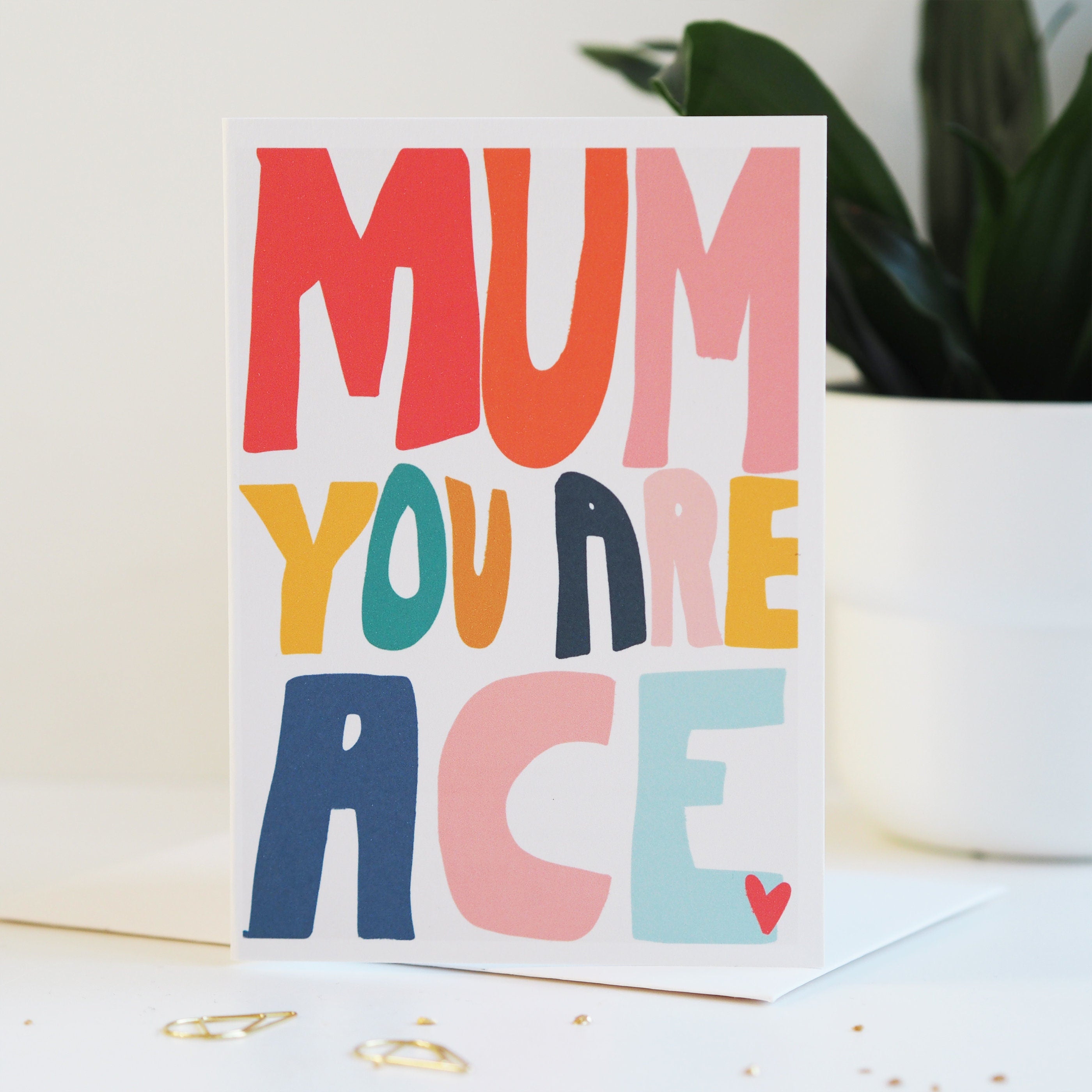 Mum You Are Ace Mother's Day Card