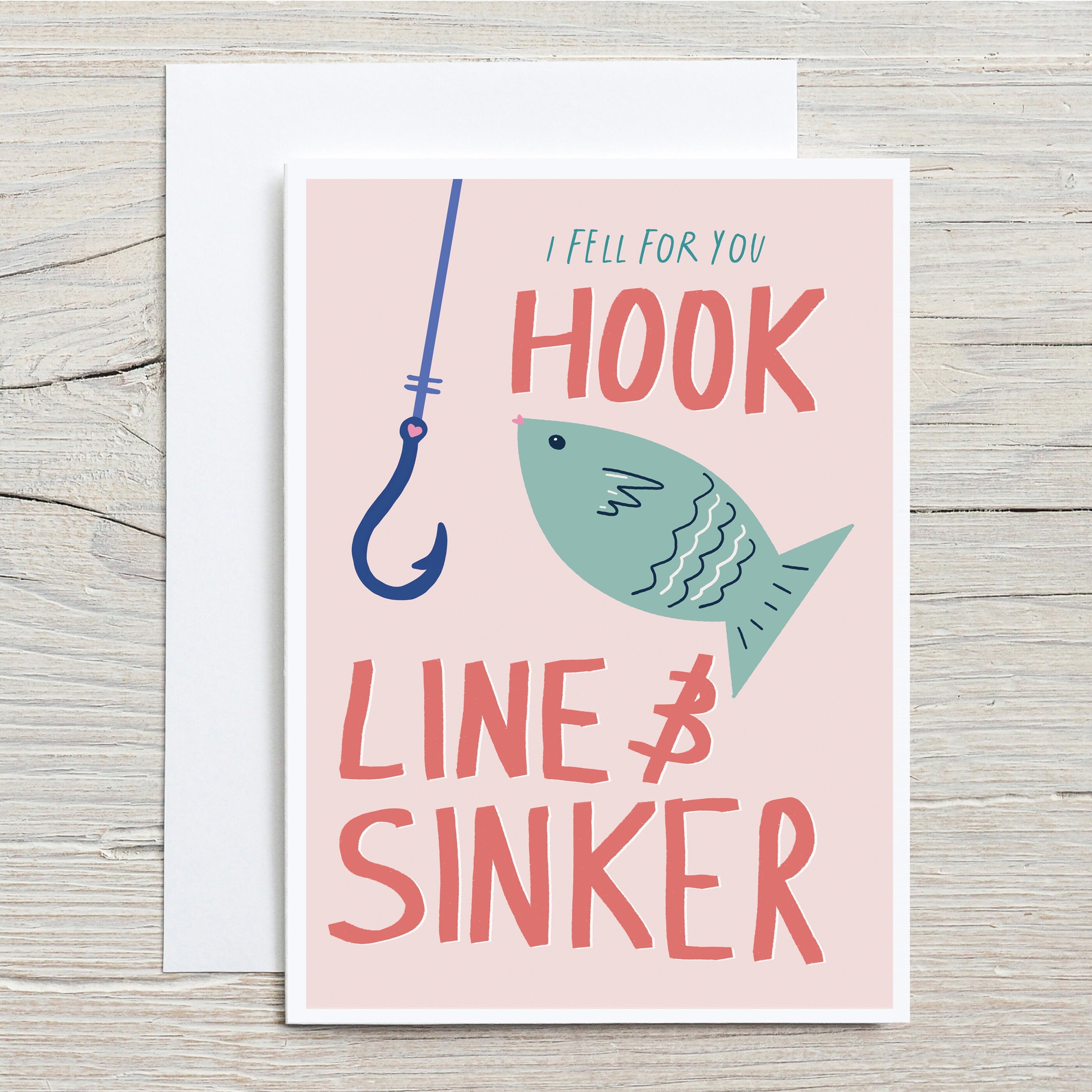 Hook Line & Sinker Romantic Fishing Card