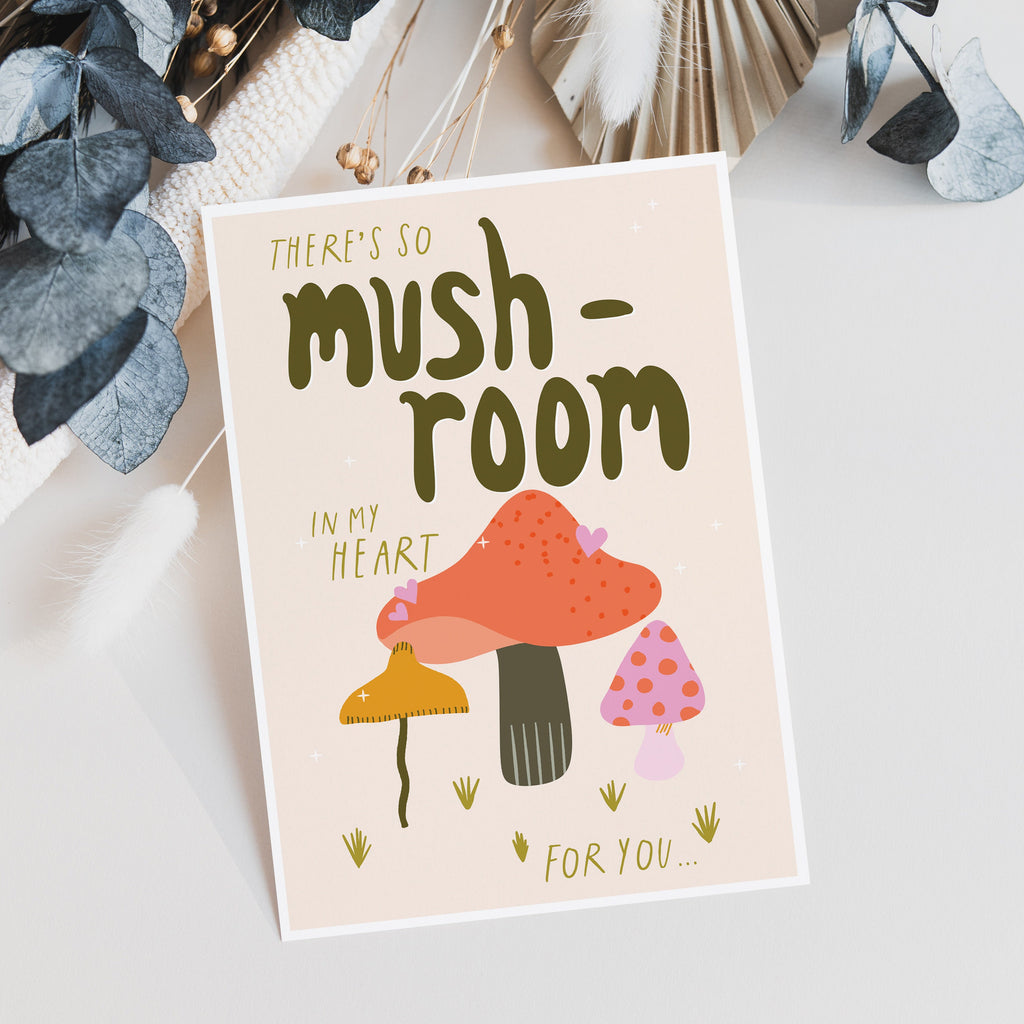So Mush-Room In My Heart Love Card