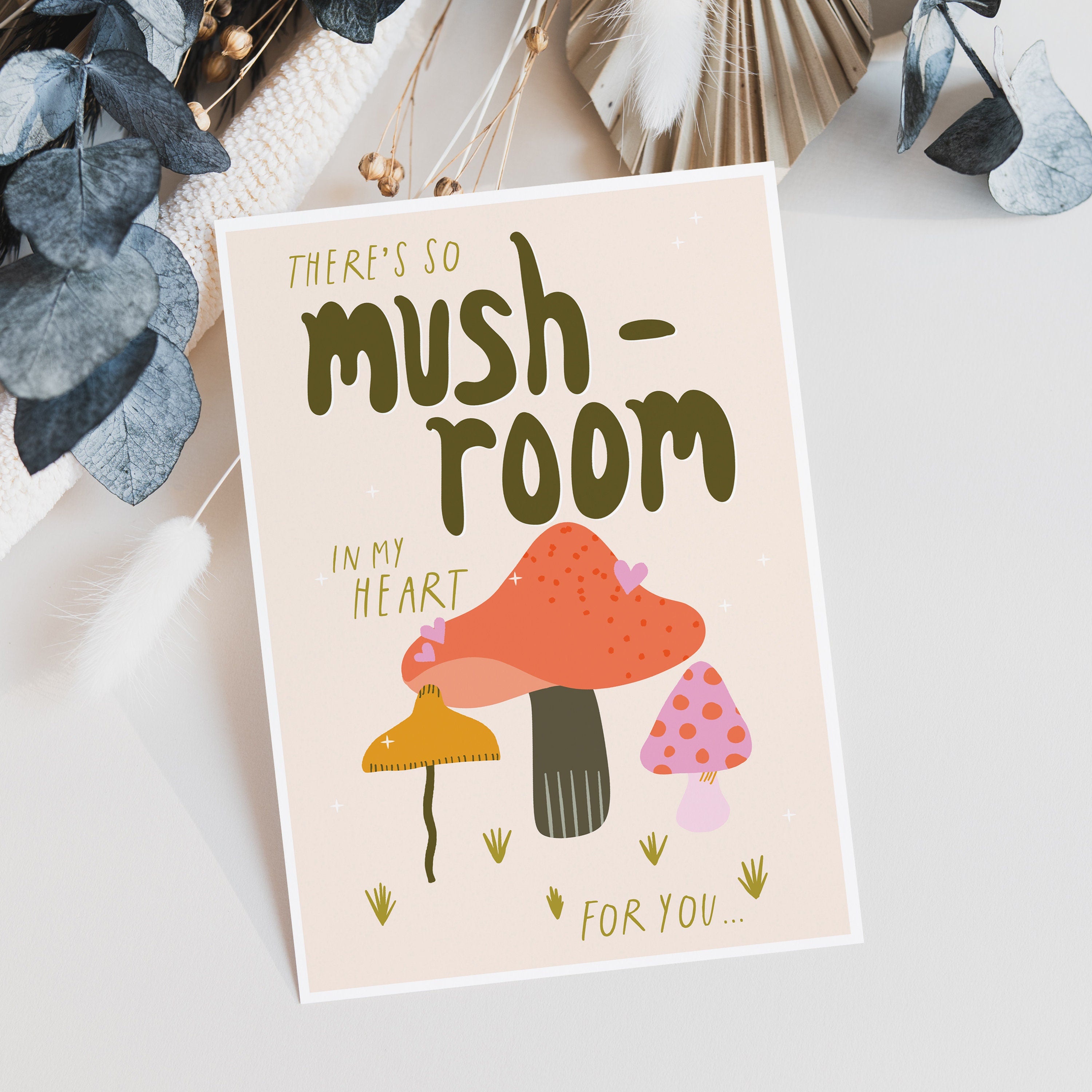 So Mush-Room In My Heart Love Card