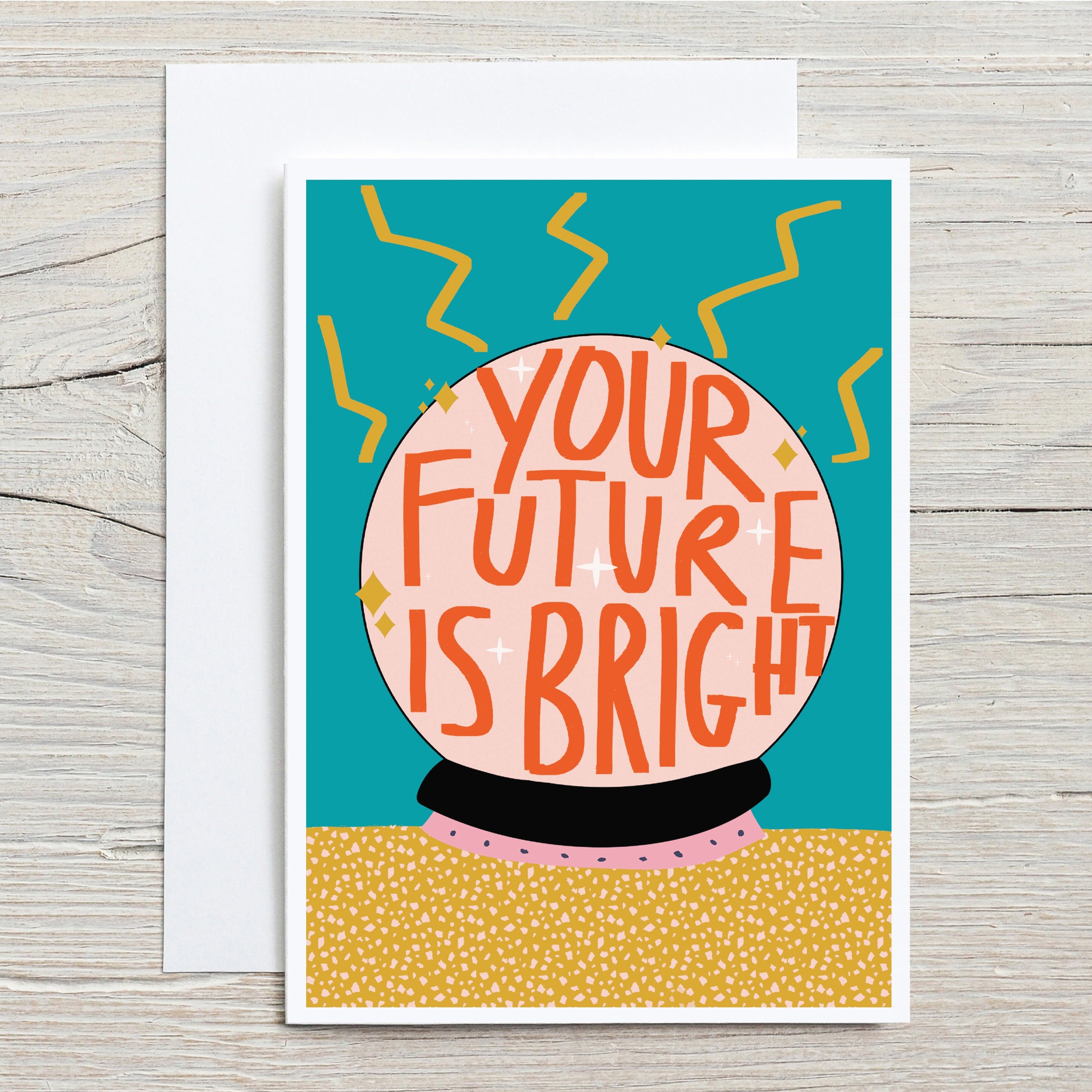Your Future Is Bright Congratulations Card