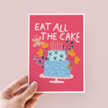 Eat All The Cake Illustrated Birthday Card ・Birthday Card For Her