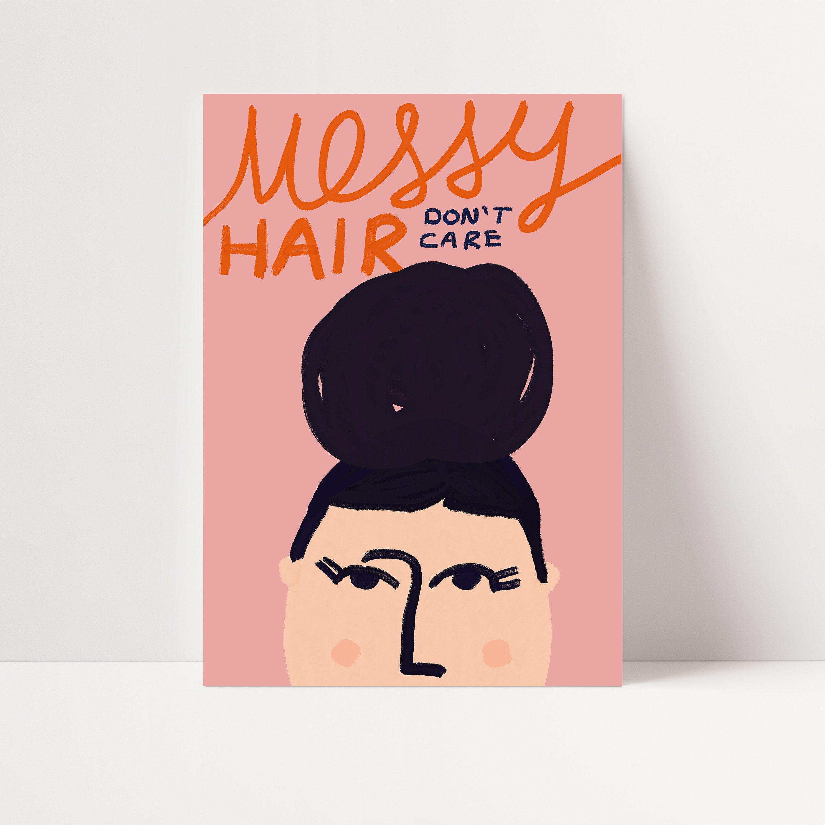 Messy Hair Don't Care Illustrated Art Print