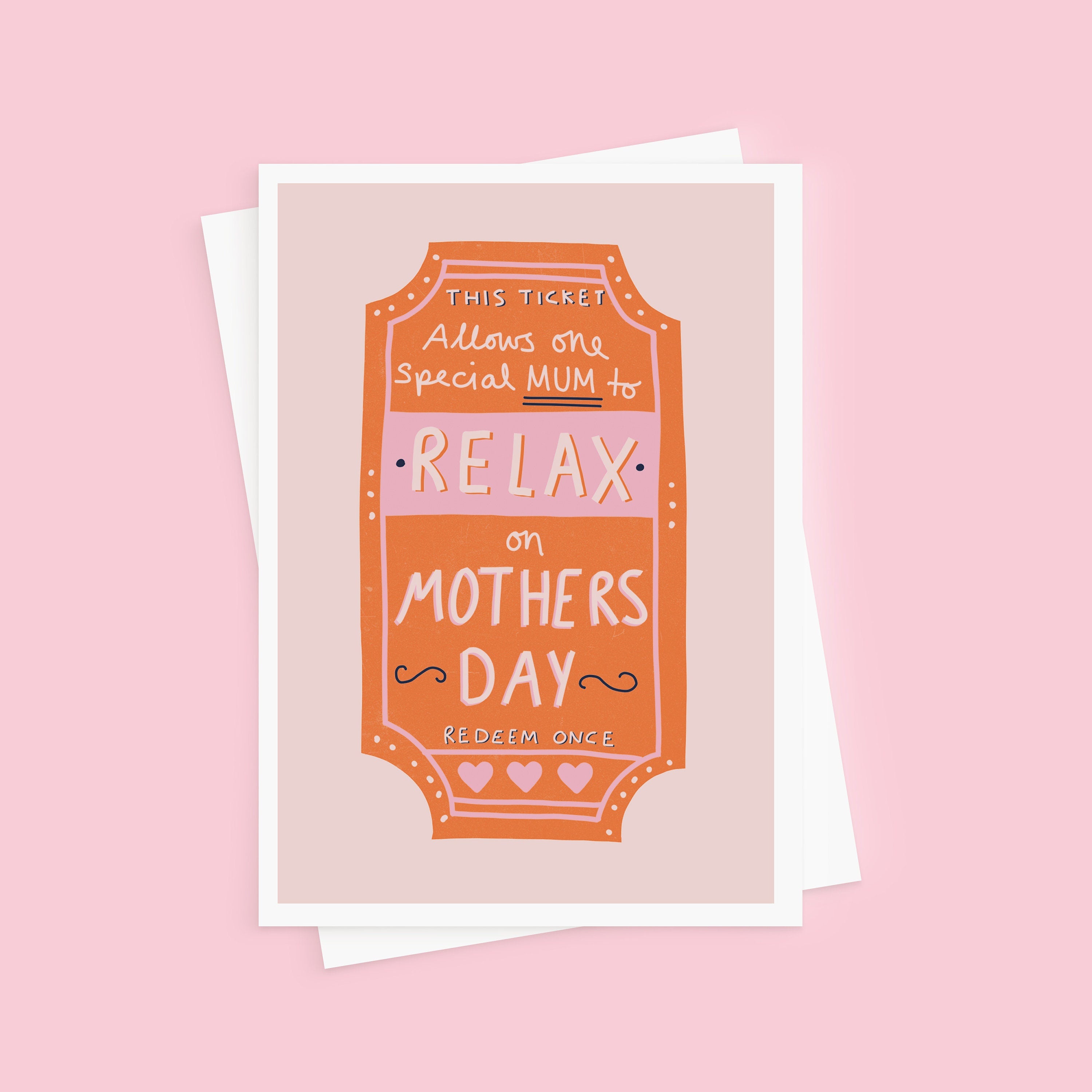 Ticket To Relax Mother's Day Card