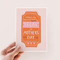 Ticket To Relax Mother's Day Card