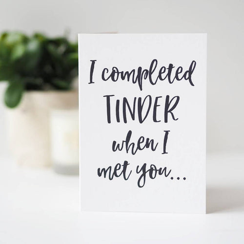 Completed Tinder Funny Valentine's Day Card -  Tinder Valentine's Card - Funny Valentine's Day Card - Anniversary Card - Valentines Card