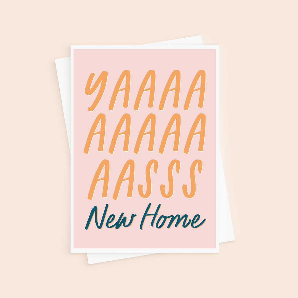 Yasss New Home Card