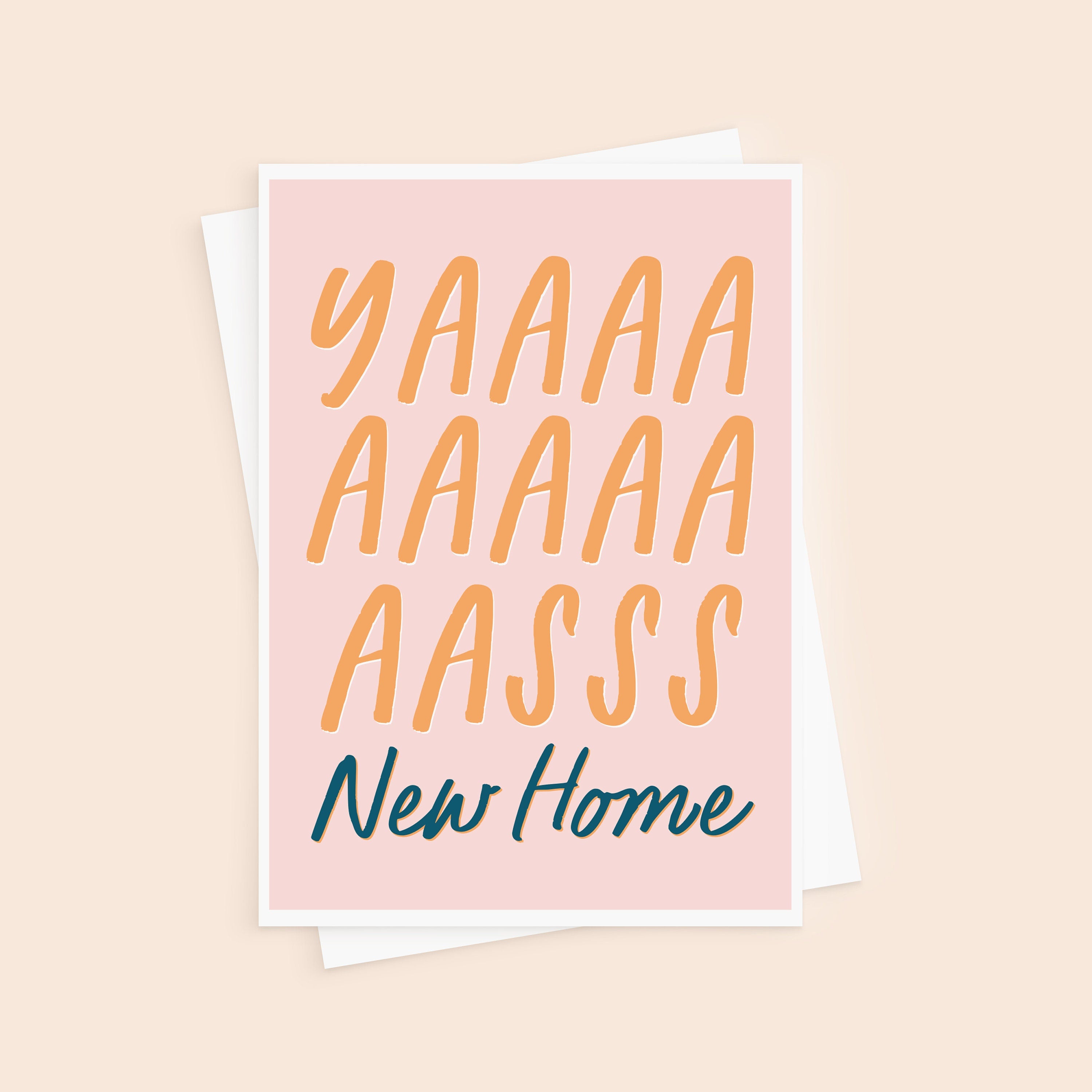 Yasss New Home Card