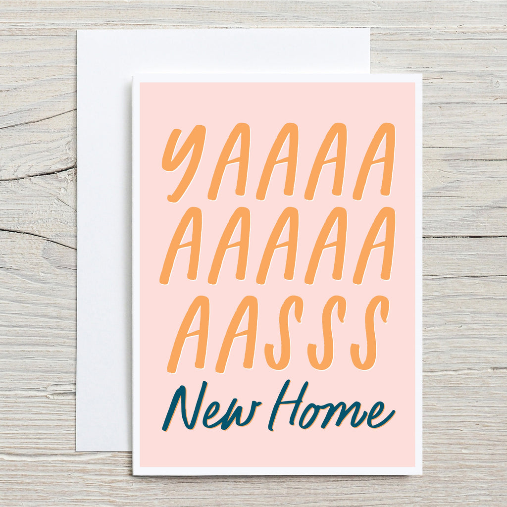 Yasss New Home Card