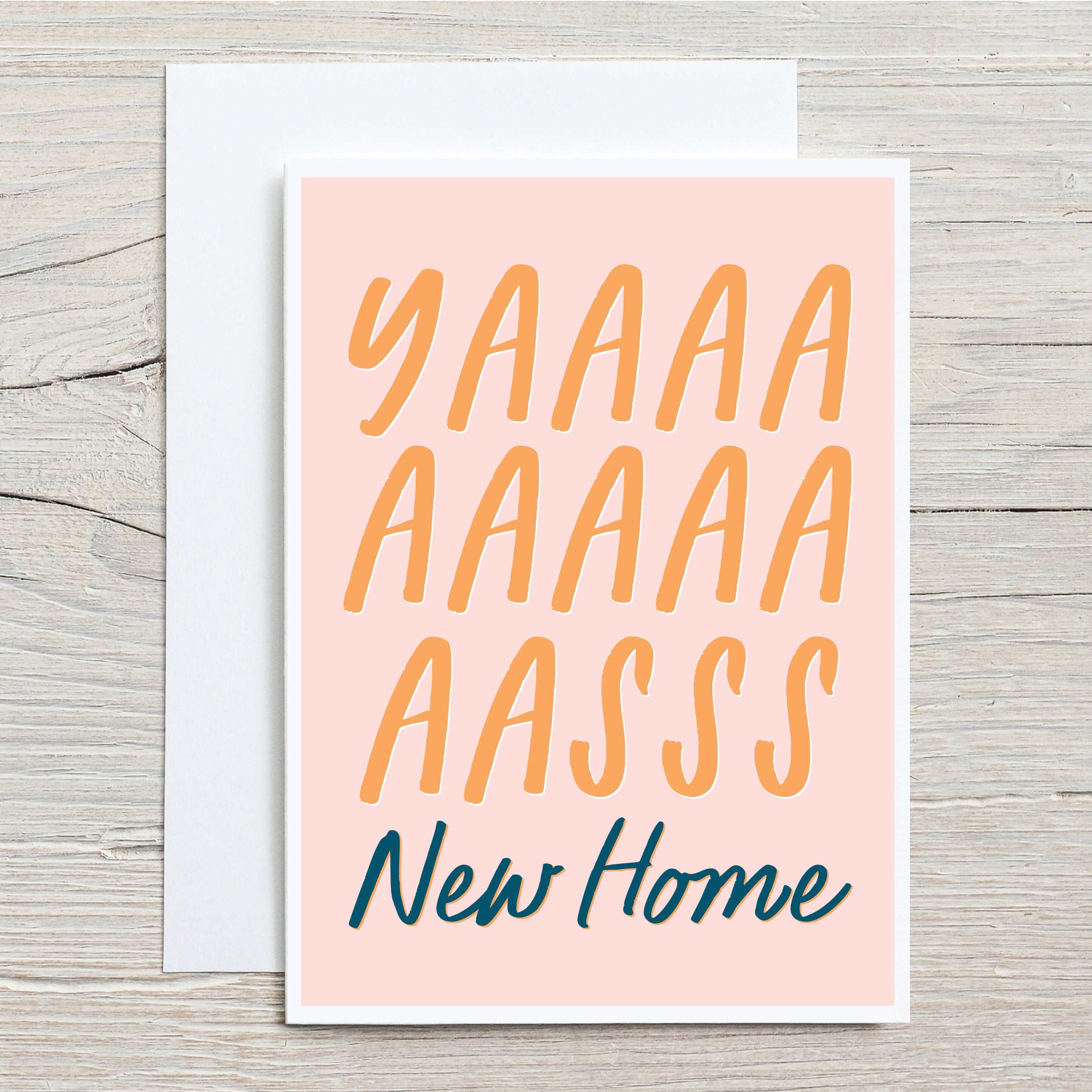 Yasss New Home Card