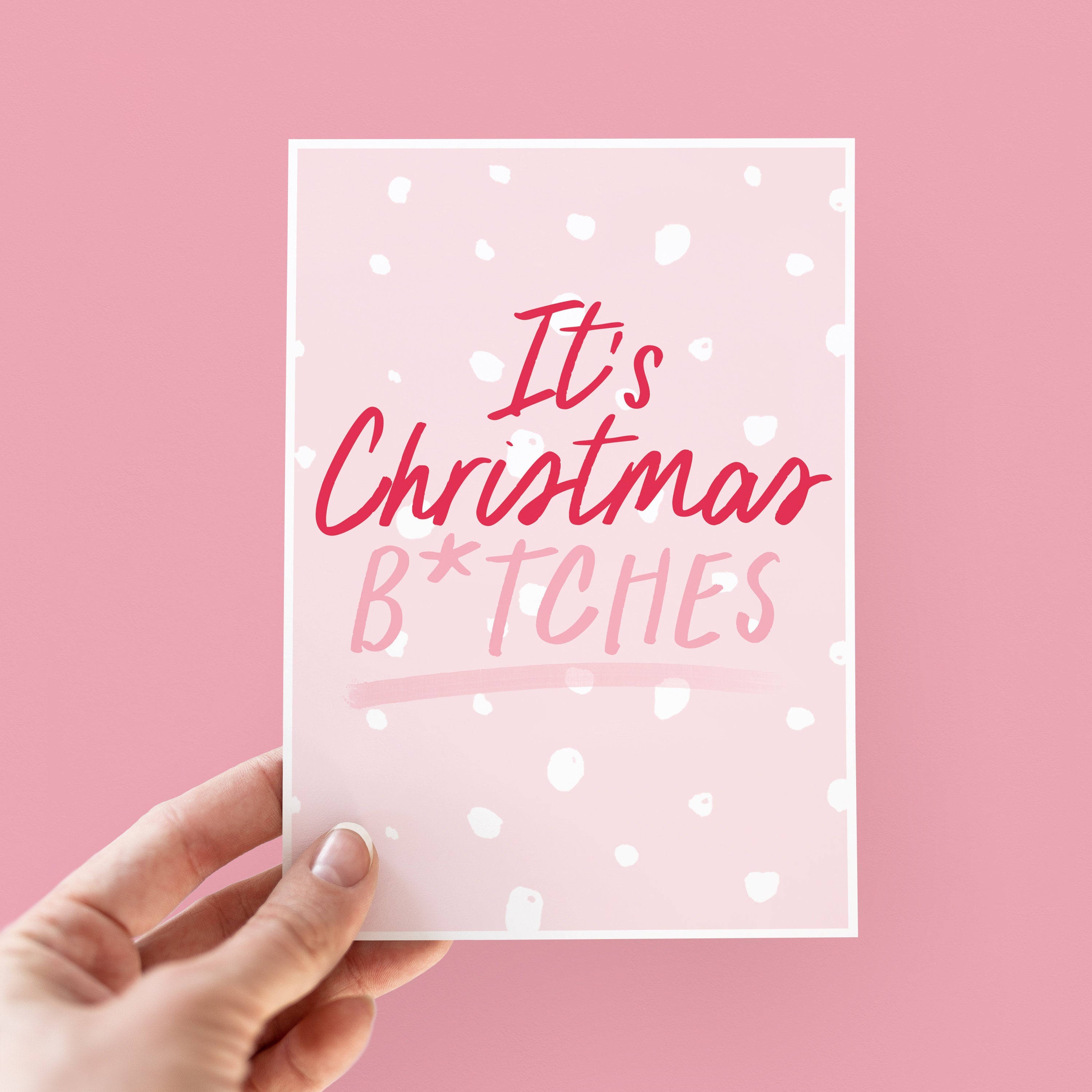 It's Christmas B*tches Fun Christmas Card For Her