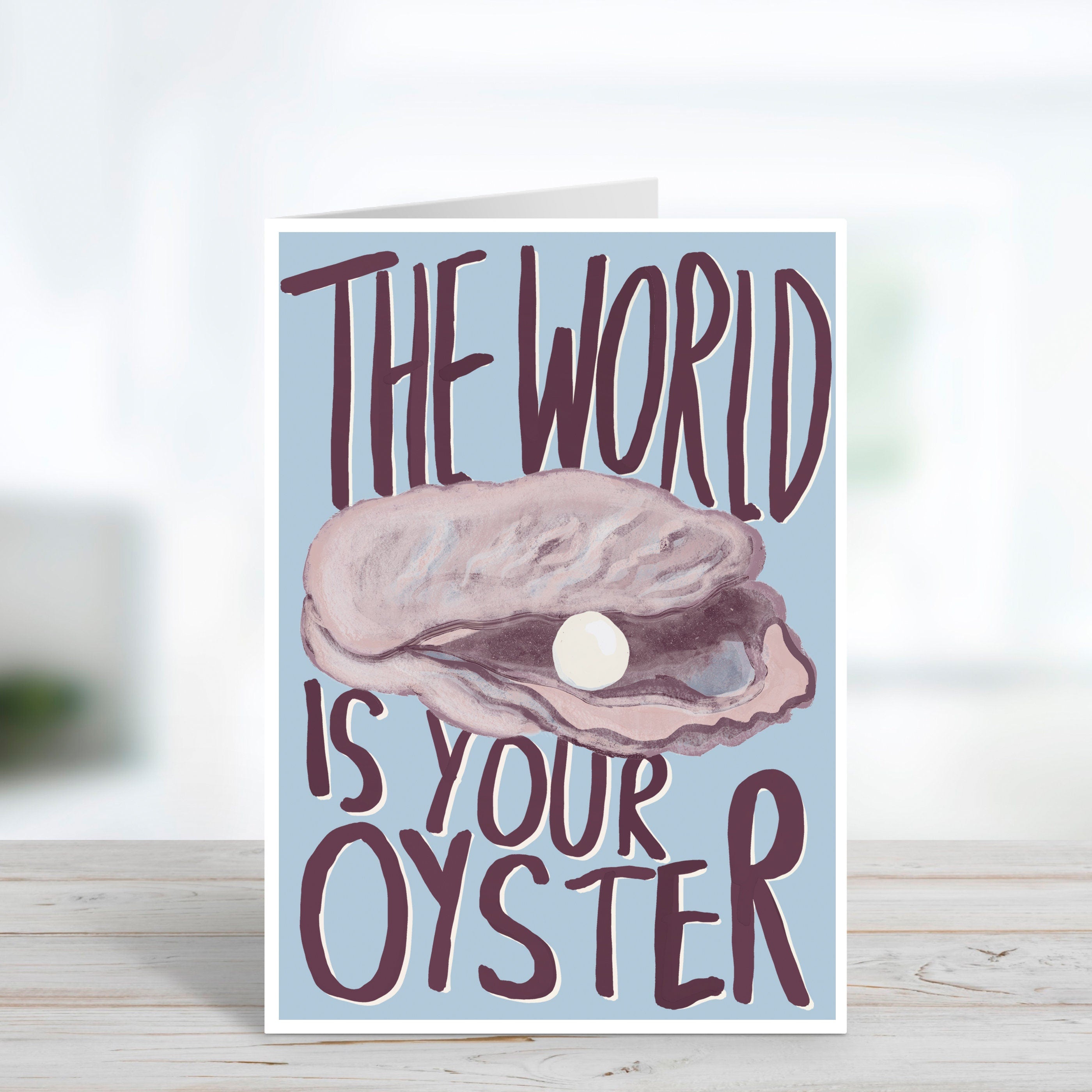 The World Is Your Oyster Congratulations Card